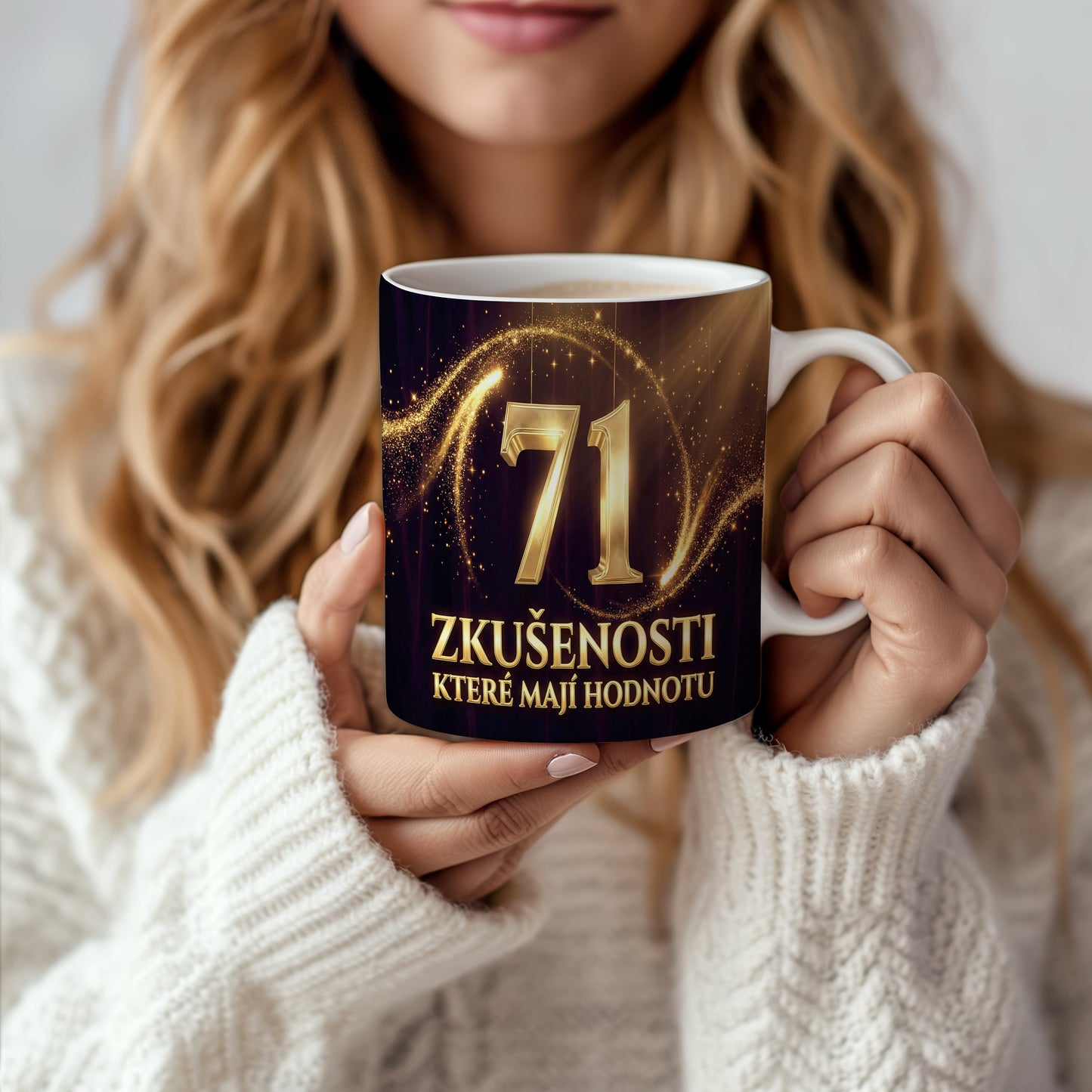 Narozeninový hrnek 71 let – ZKUŠENOSTI KTERÉ MAJÍ HODNOTU