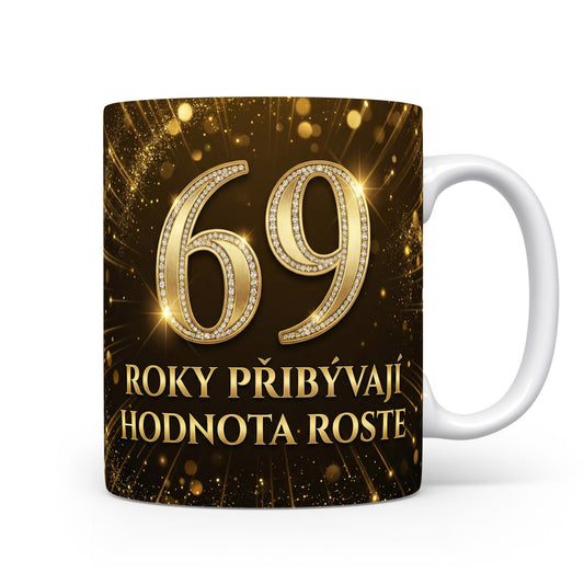 Narozeninový hrnek s věkem 69