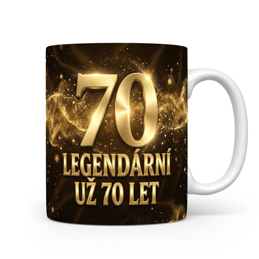 Hrnček s nápisem LEGENDÁRNÍ UŽ 70 LET