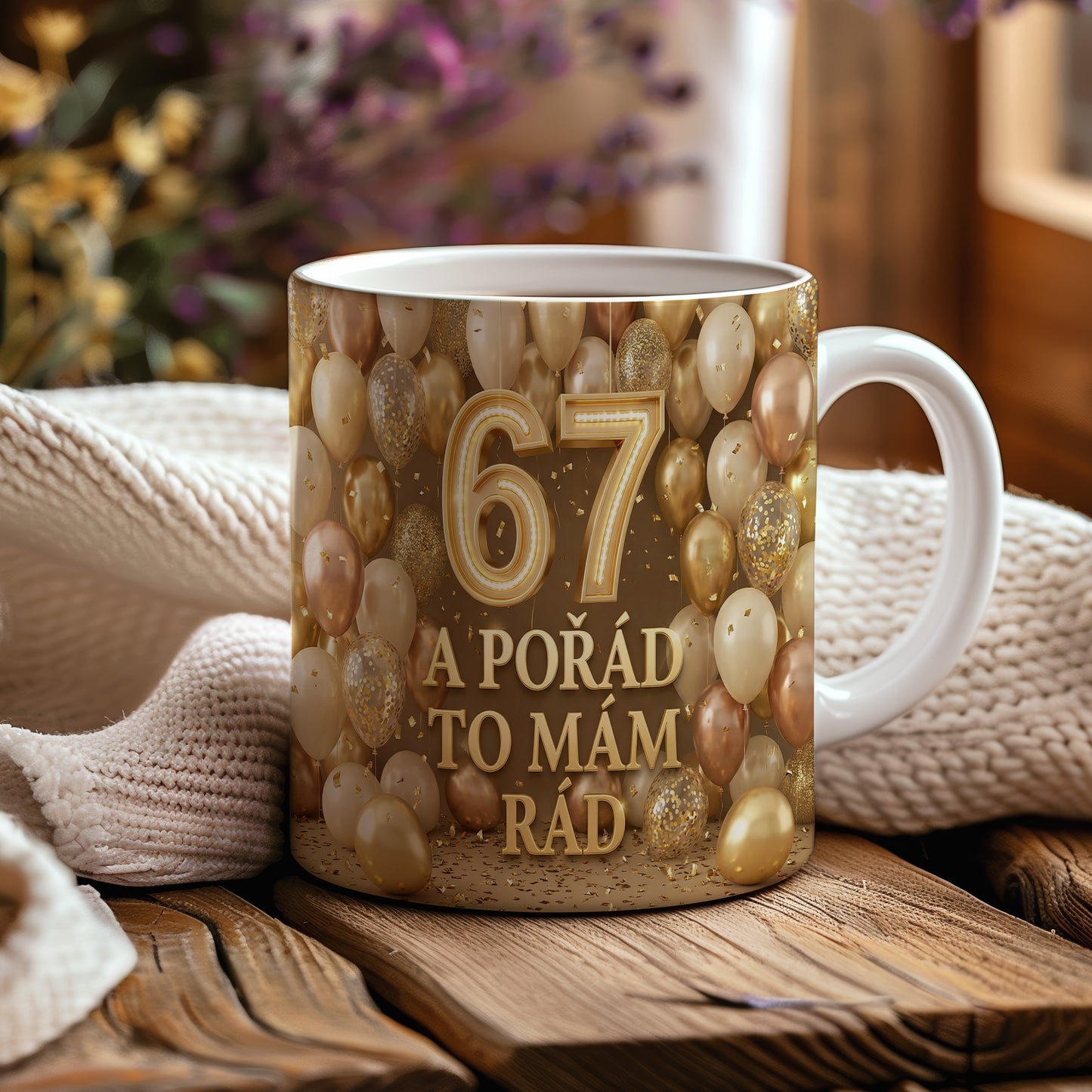 Narozeninový hrnek 67 let – A POŘÁD TO MÁM RÁD