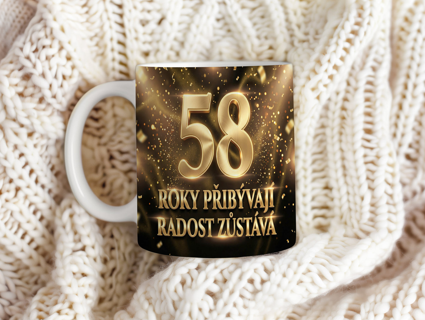 Narozeninový hrnek 58 let – ROKY PŘIBÝVAJÍ, RADOST ZŮSTÁVÁ