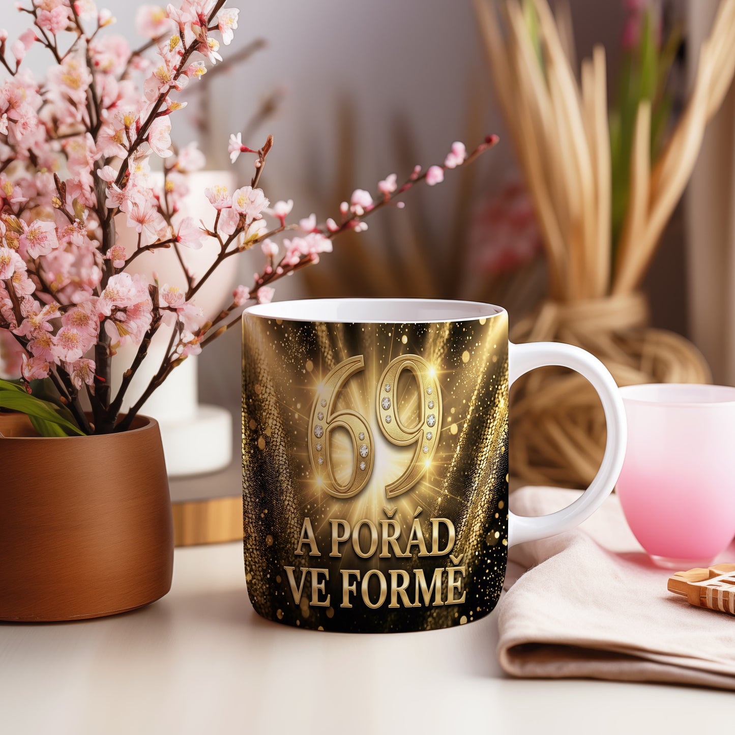 Narozeninový hrnek 69 let – A POŘÁD VE FORMĚ