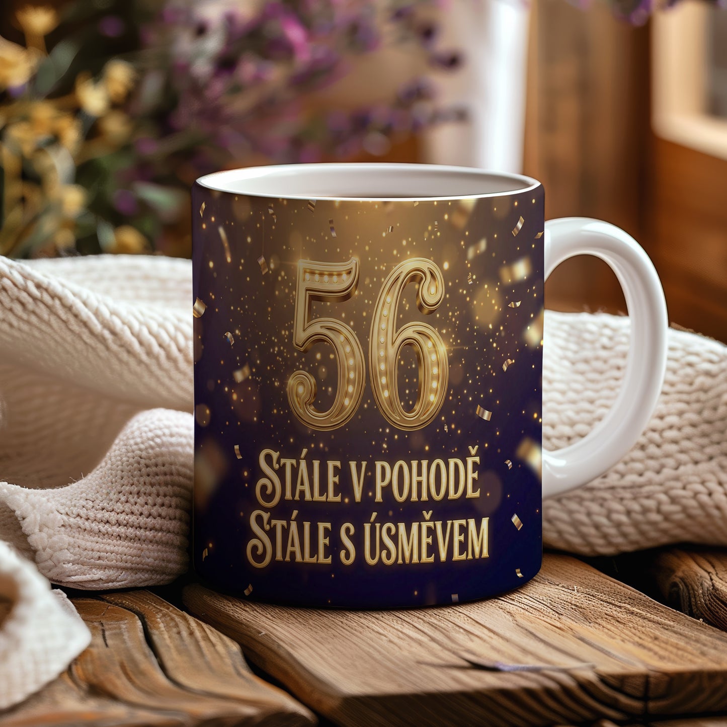 Narozeninový hrnek 56 let – STÁLE V POHODĚ STÁLE S ÚSMĚVEM