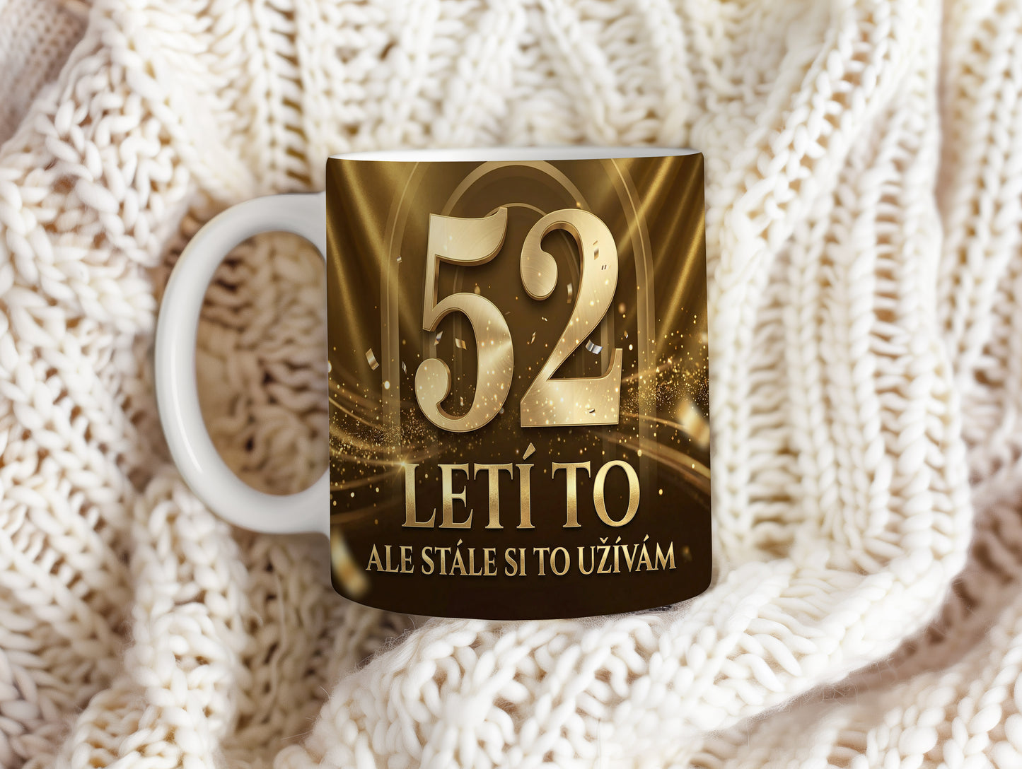 Narozeninový hrnek 52 let – LETÍ TO ALE STÁLE SI TO UŽÍVÁM