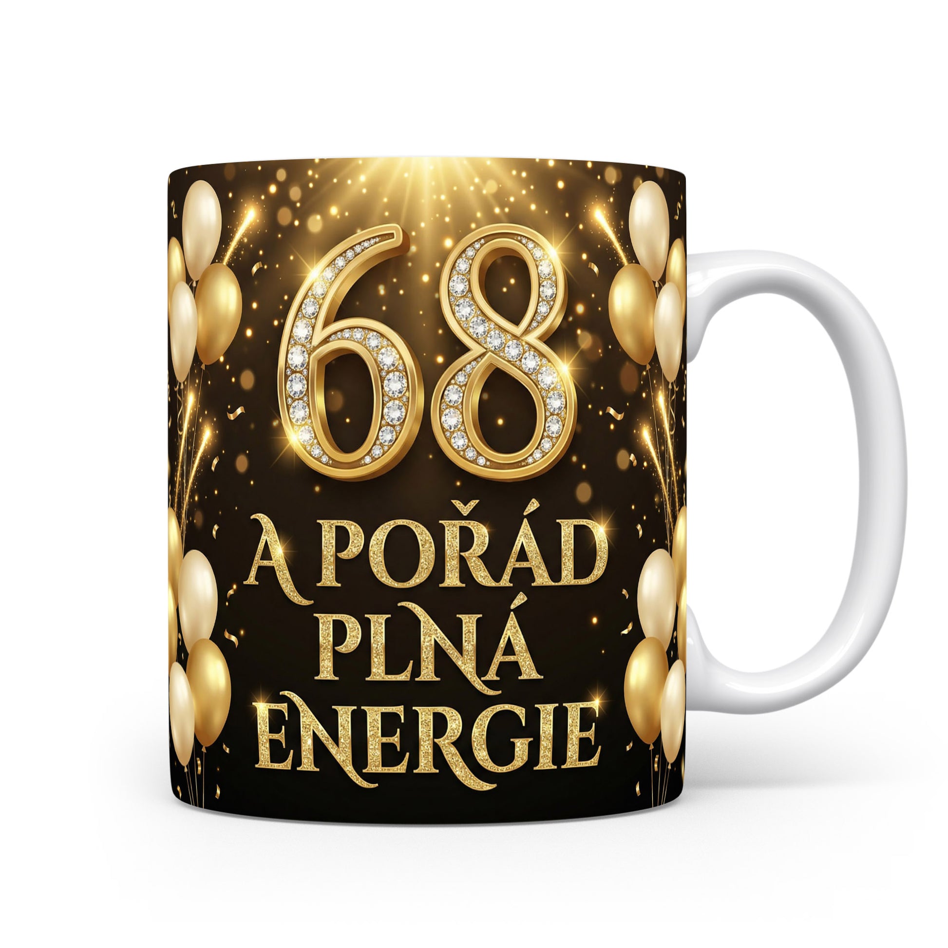 Narozeninový hrnek 68 a pořád plná energie
