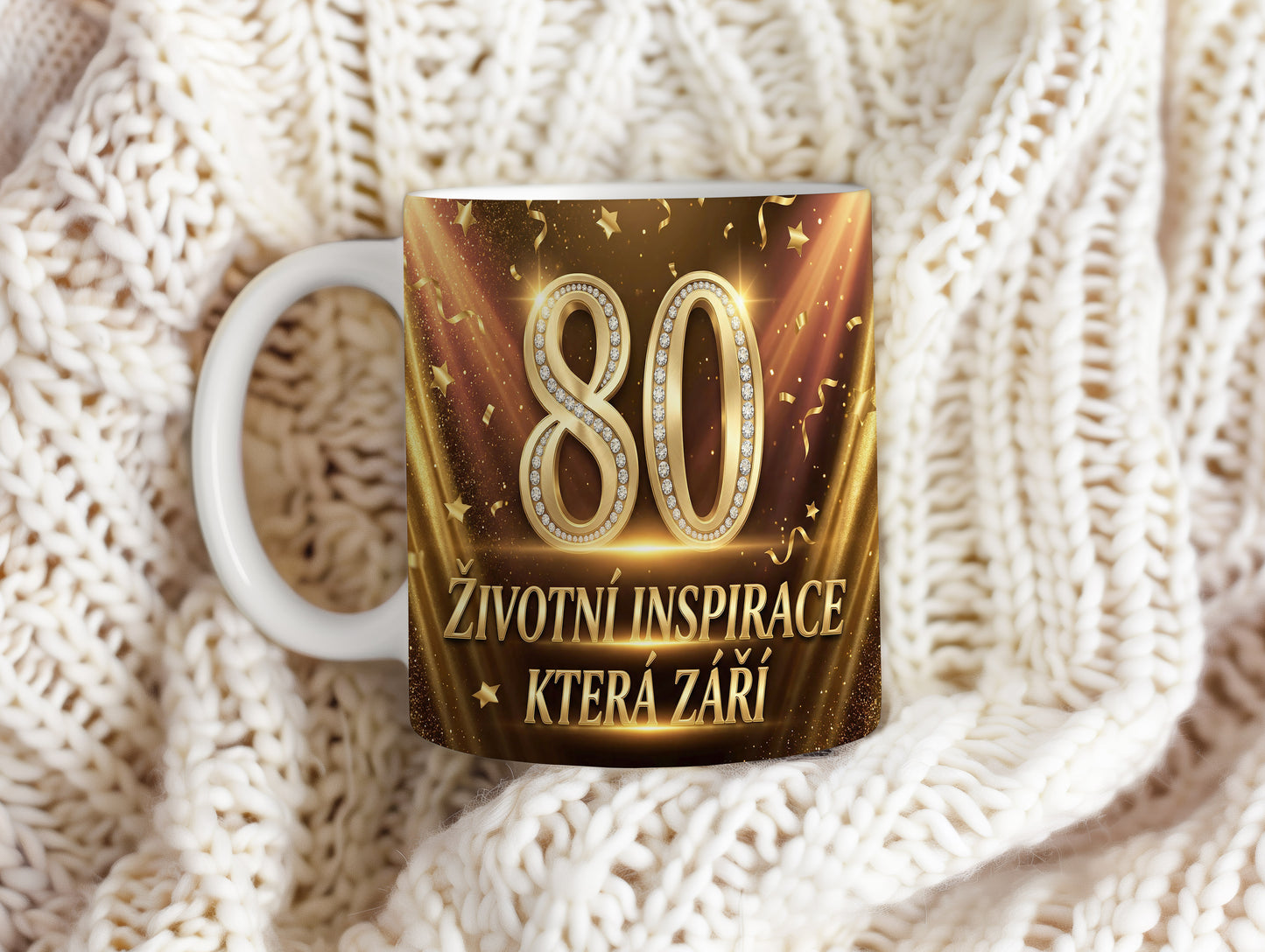 Narozeninový hrnek 80 let – ŽIVOTNÍ INSPIRACE, KTERÁ ZÁŘÍ
