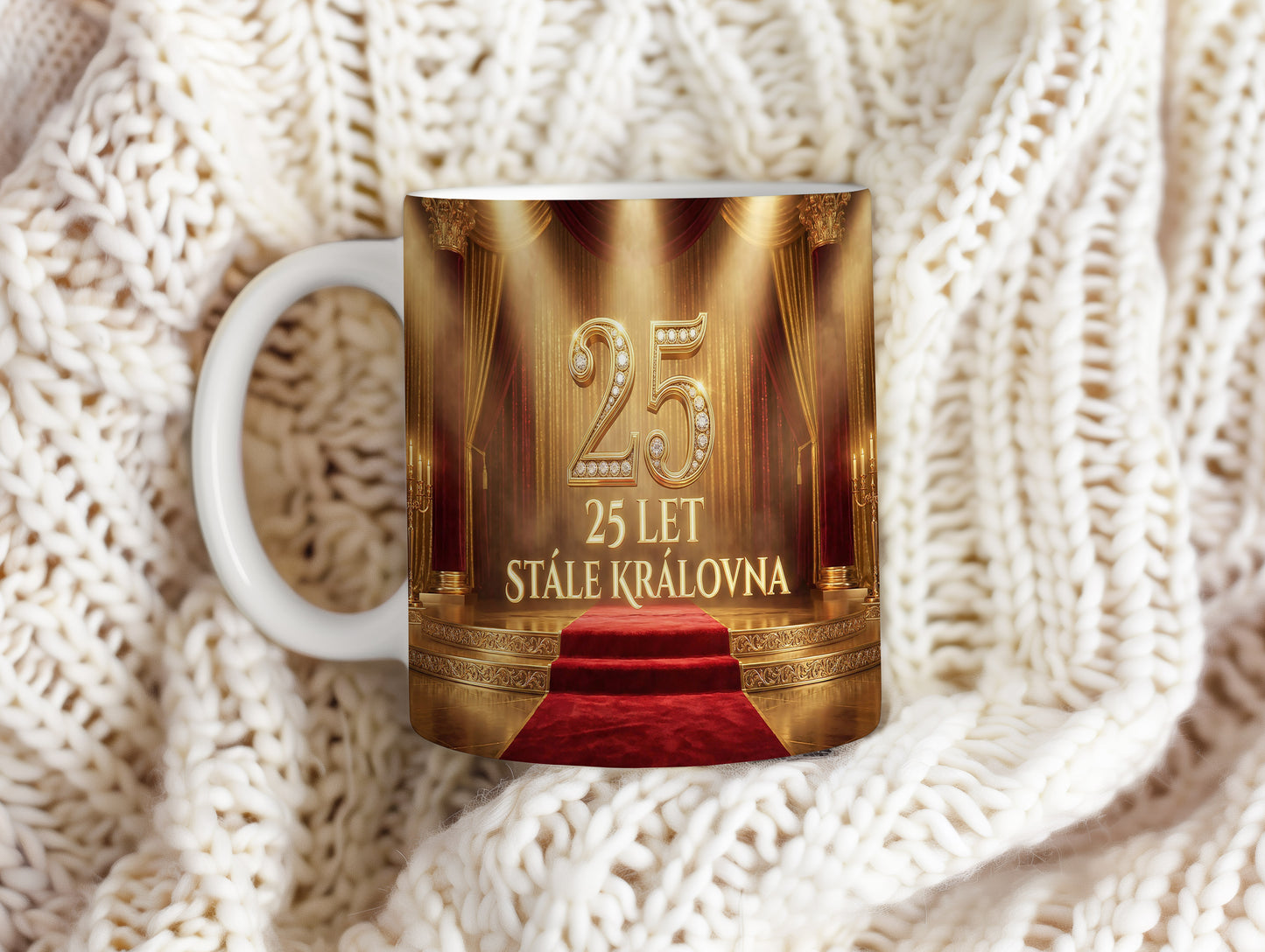 Narozeninový hrnek 25 let – 25 LET STÁLE KRÁLOVNA