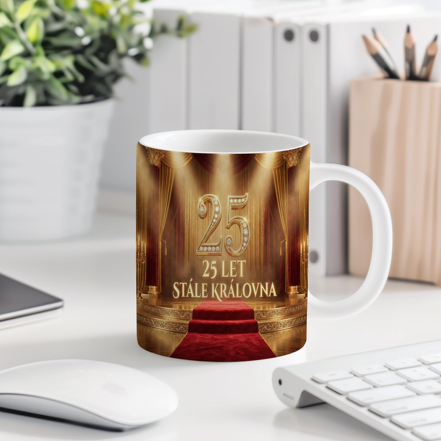 Narozeninový hrnek 25 let – 25 LET STÁLE KRÁLOVNA