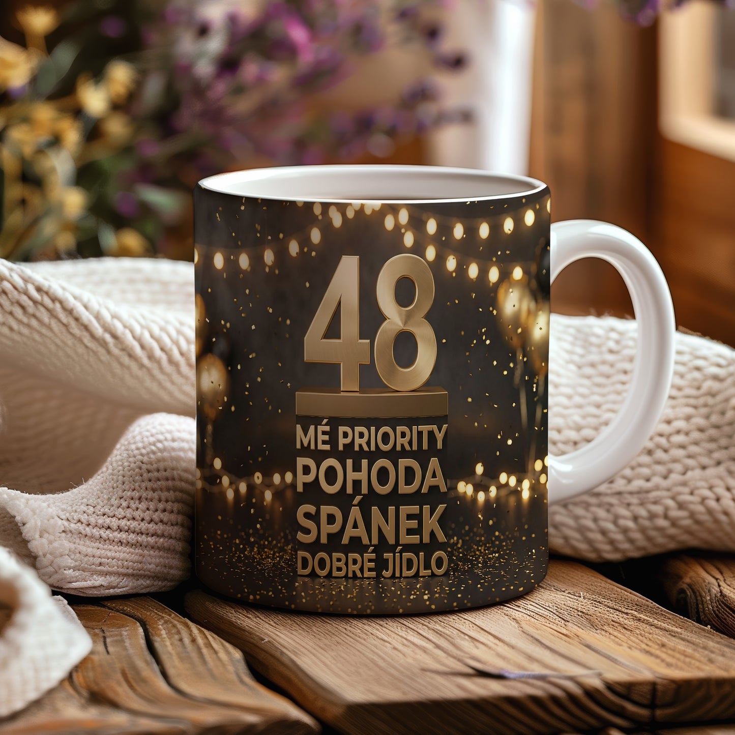 Narozeninový hrnek 48 let – MÉ PRIORITY POHODA SPÁNEK DOBRÉ JÍDLO