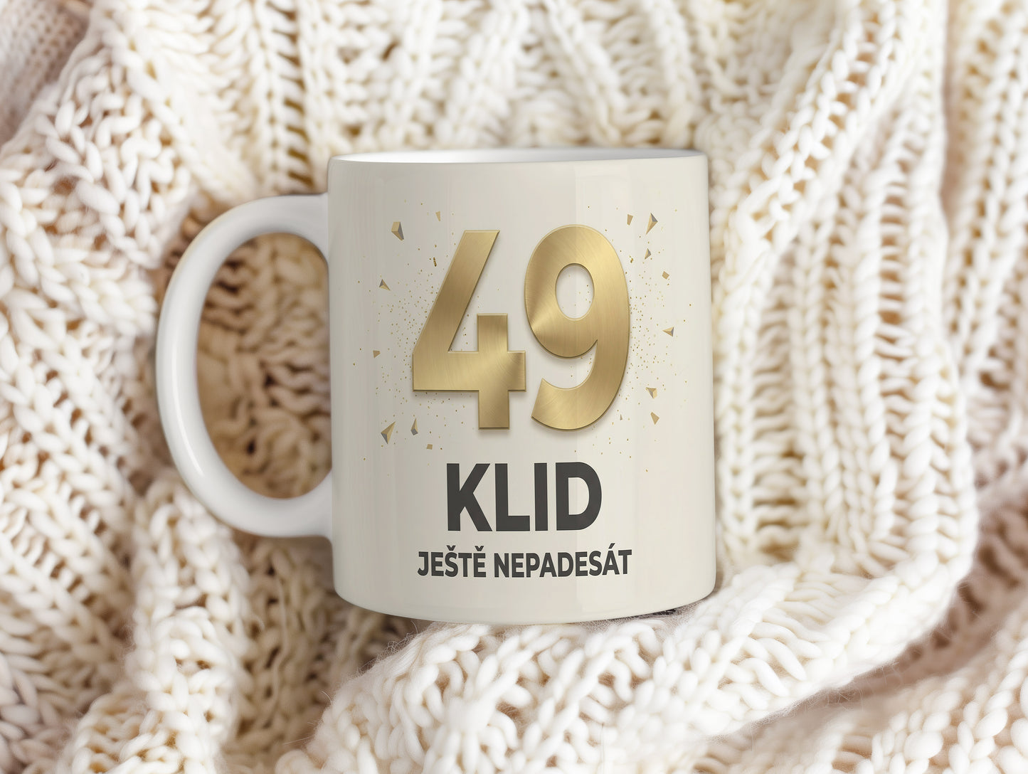 Narozeninový hrnek 49 let – KLID JEŠTĚ NEPADESÁT