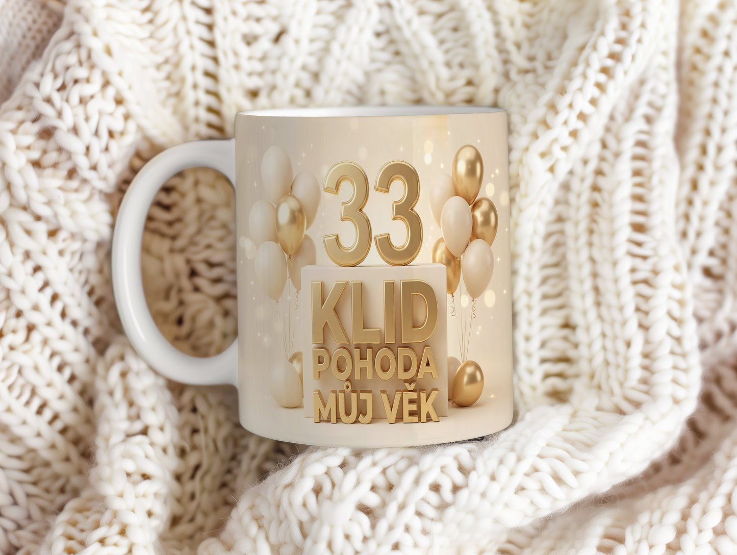 Narozeninový hrnek 33 let – KLID POHODA MŮJ VĚK