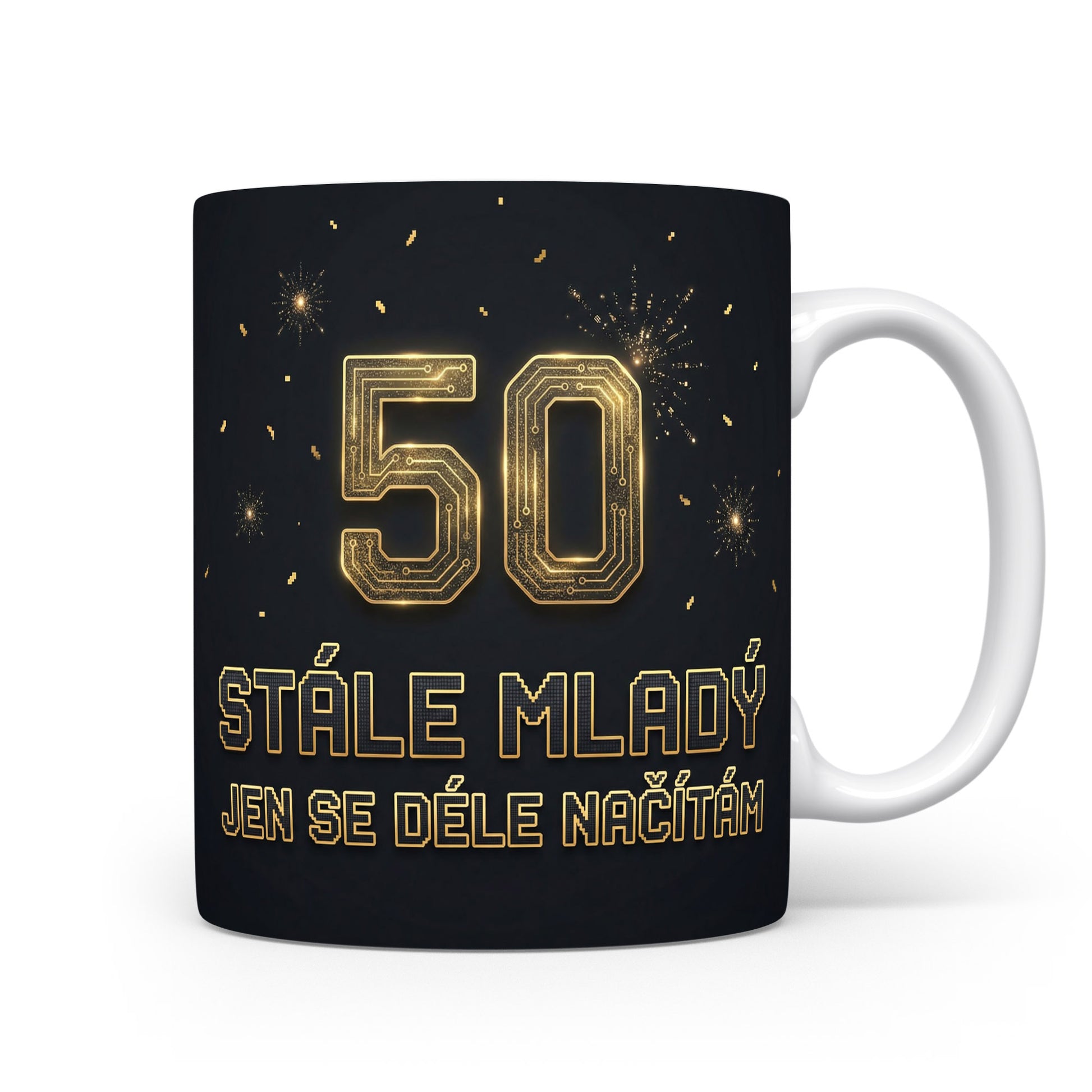 Hrnček s nápisem 50 stále mladý jen se déle načítám