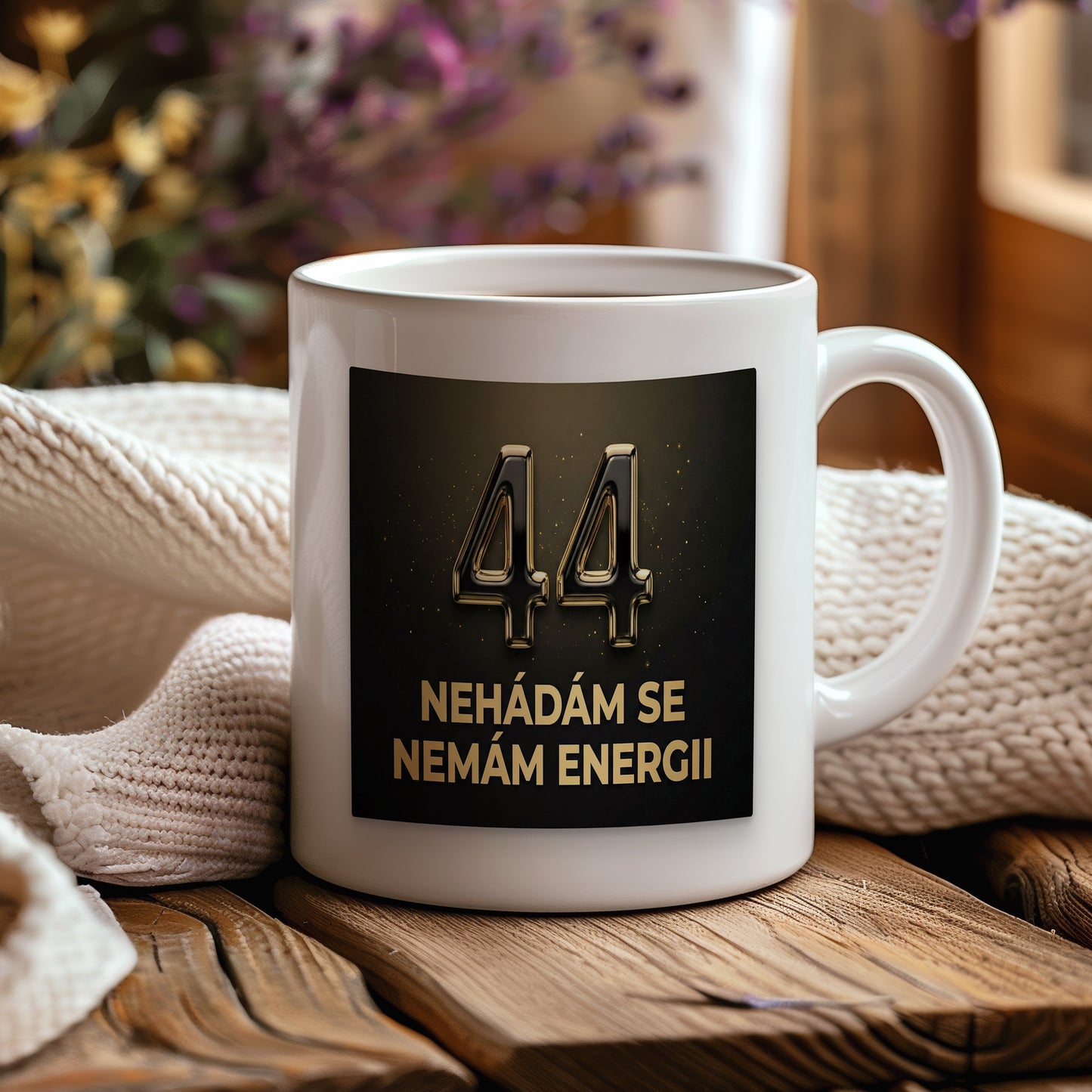 Narozeninový hrnek 44 let – NEHÁDÁM SE NEMÁM ENERGII