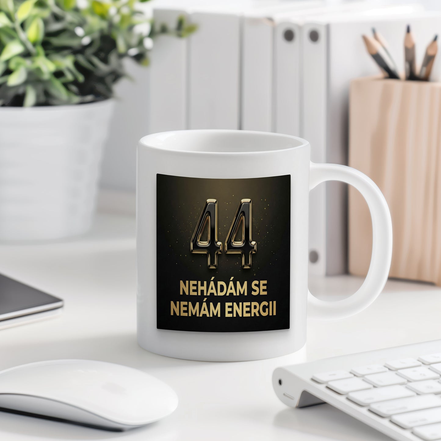 Narozeninový hrnek 44 let – NEHÁDÁM SE NEMÁM ENERGII