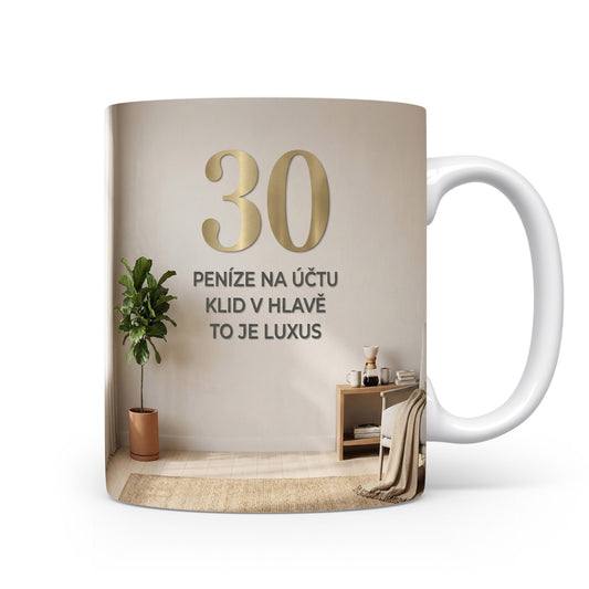 Hrnček s nápisem k 30. narozeninám