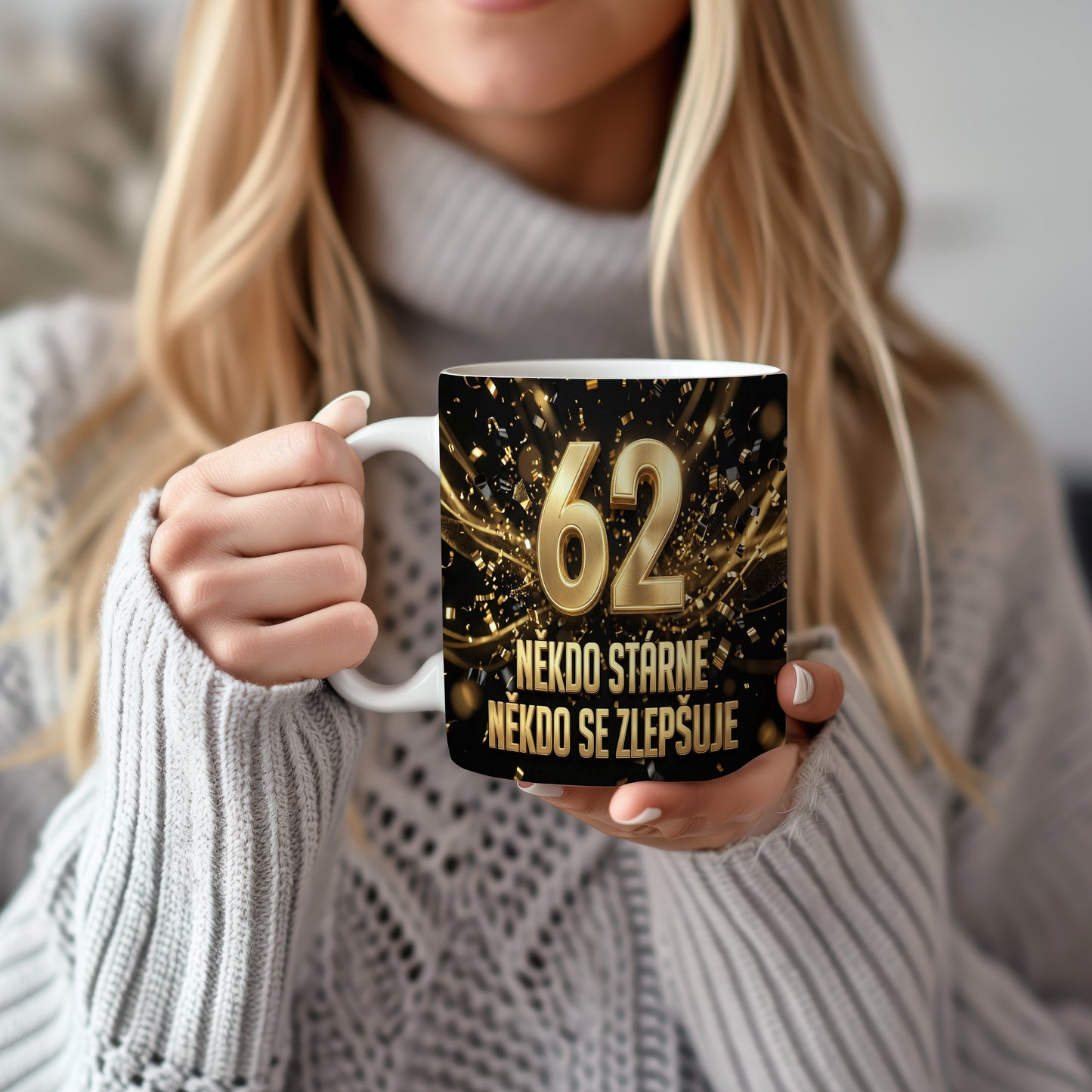 Narozeninový hrnek 62 let – Někdo stárne, někdo se zlepšuje