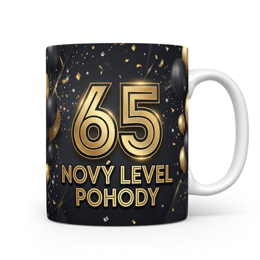 Hrnček s nápisem 65 Nový level pohody