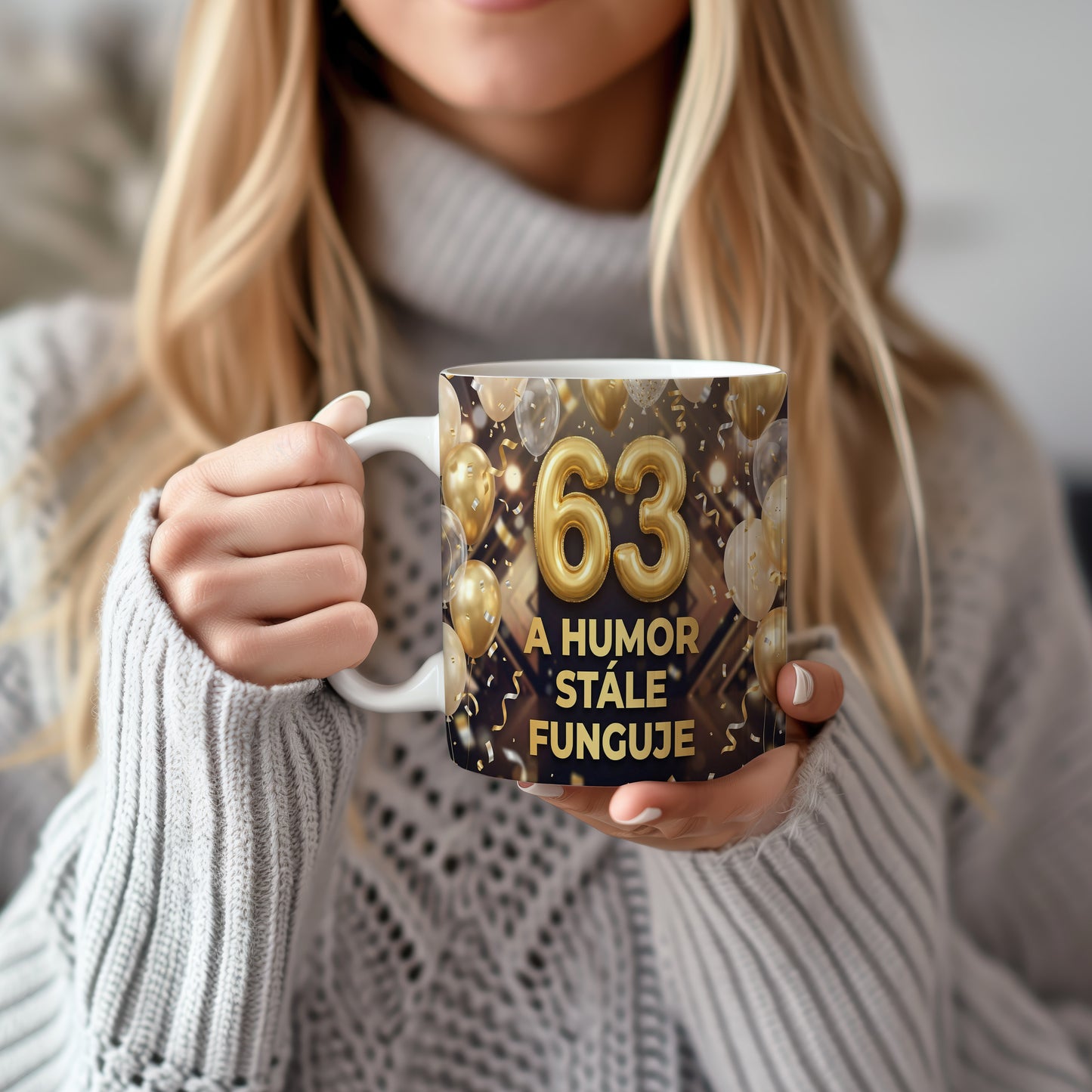 Narozeninový hrnek 63 let – A HUMOR STÁLE FUNGUJE