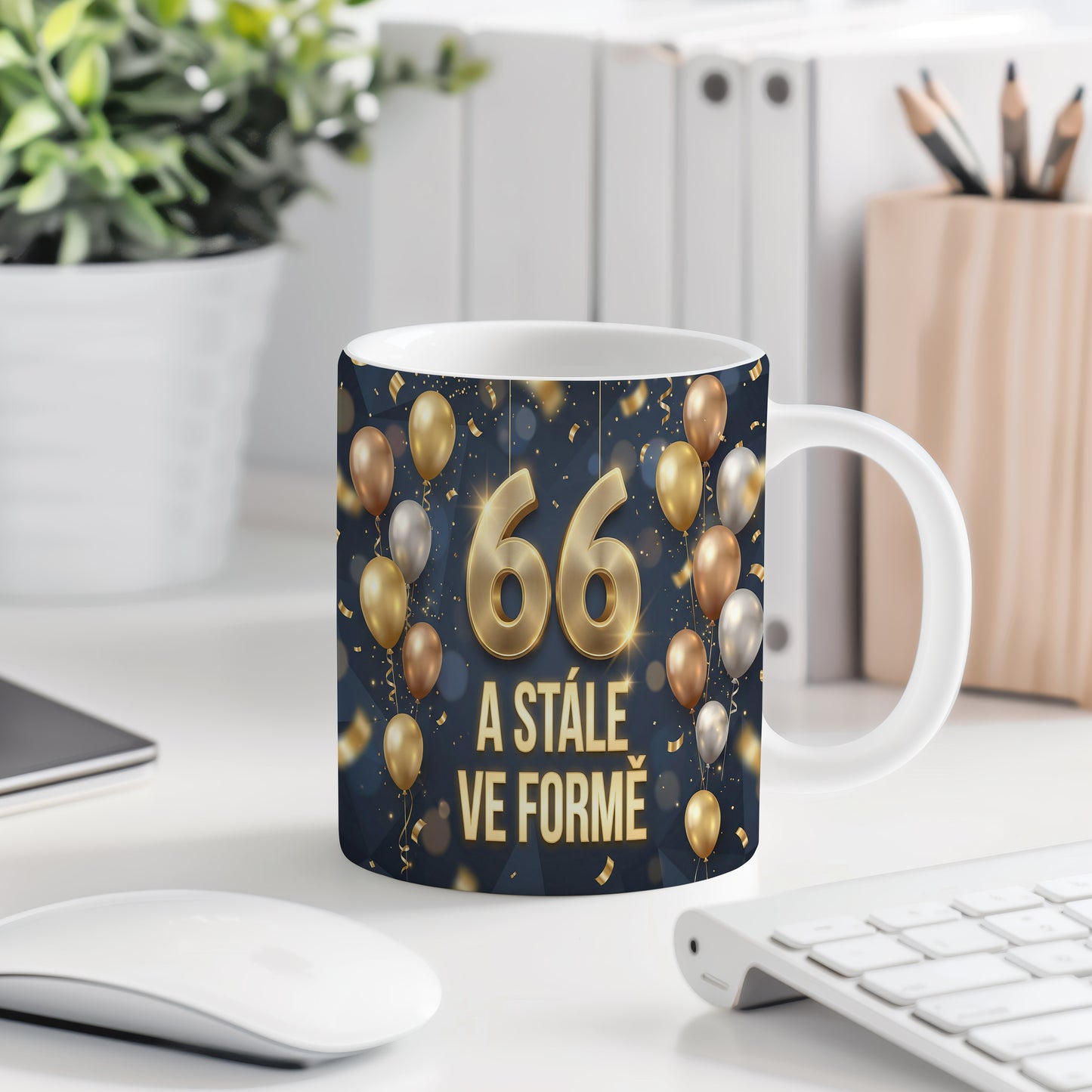 Narozeninový hrnek 66 let – A STÁLE VE FORMĚ