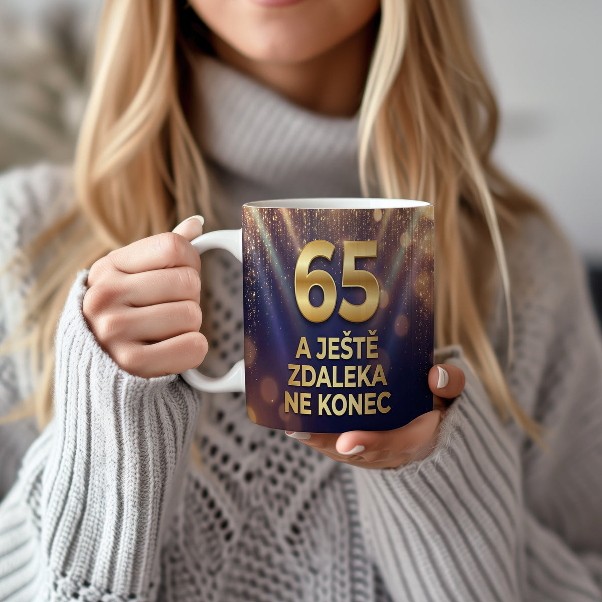 Narozeninový hrnek 65 let – A JEŠTĚ ZDALEKA NE KONEC