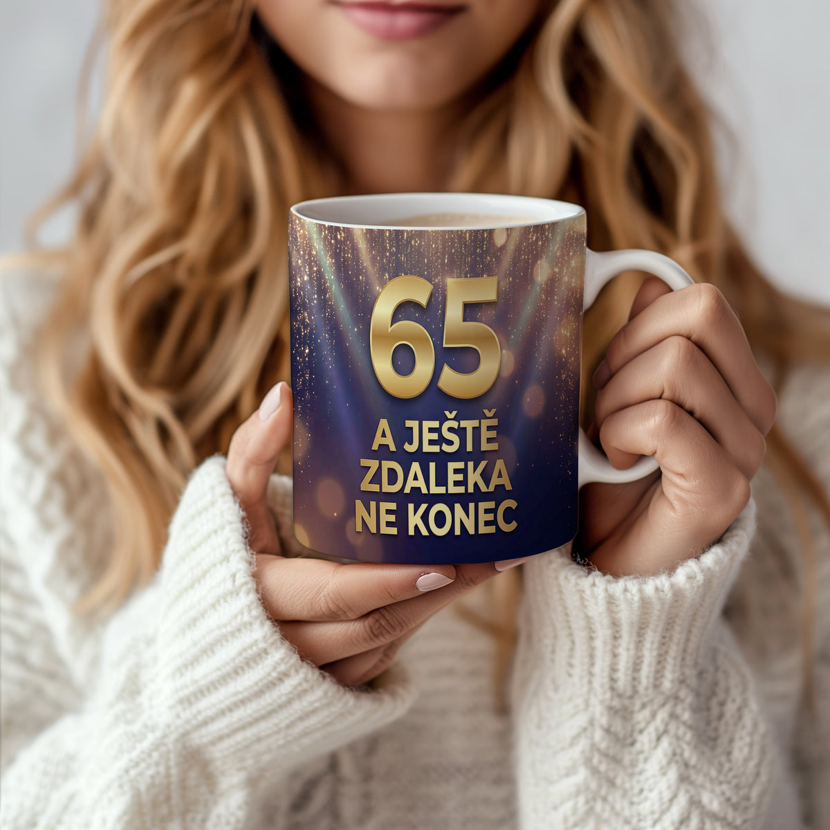 Narozeninový hrnek 65 let – A JEŠTĚ ZDALEKA NE KONEC