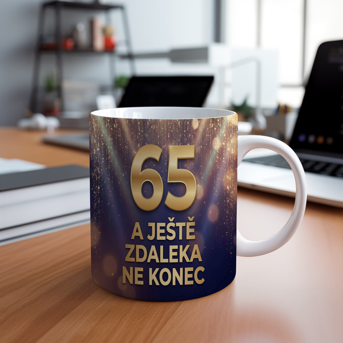 Narozeninový hrnek 65 let – A JEŠTĚ ZDALEKA NE KONEC