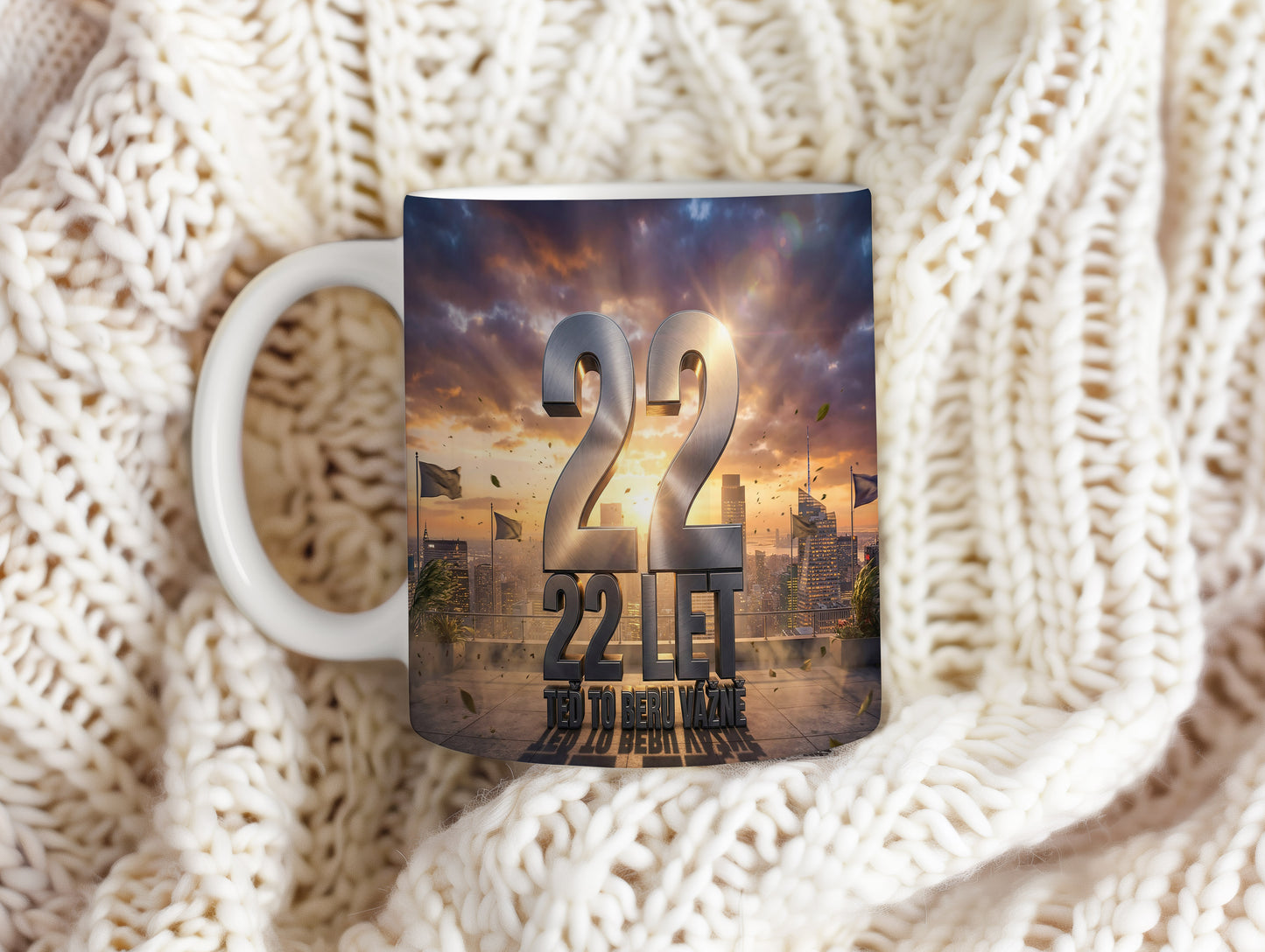 Narozeninový hrnek 22 let – TEĎ TO BERU VÁŽNĚ