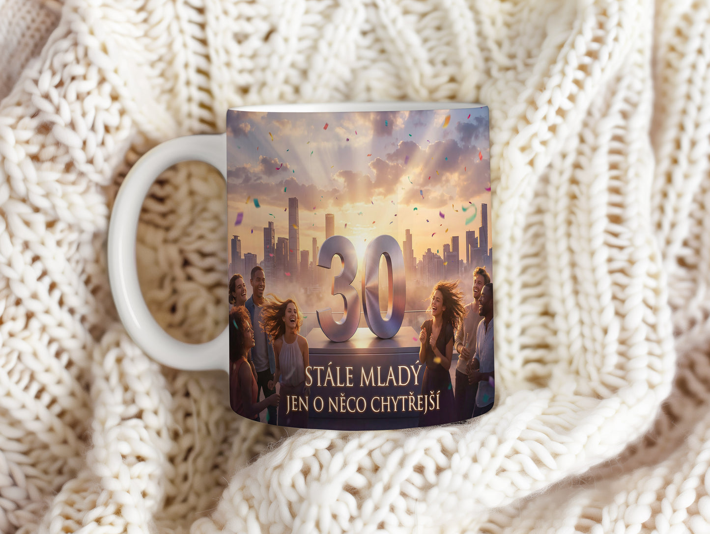 Narozeninový hrnek 30 let – STÁLE MLADÝ JEN O NĚCO CHYTŘEJŠÍ