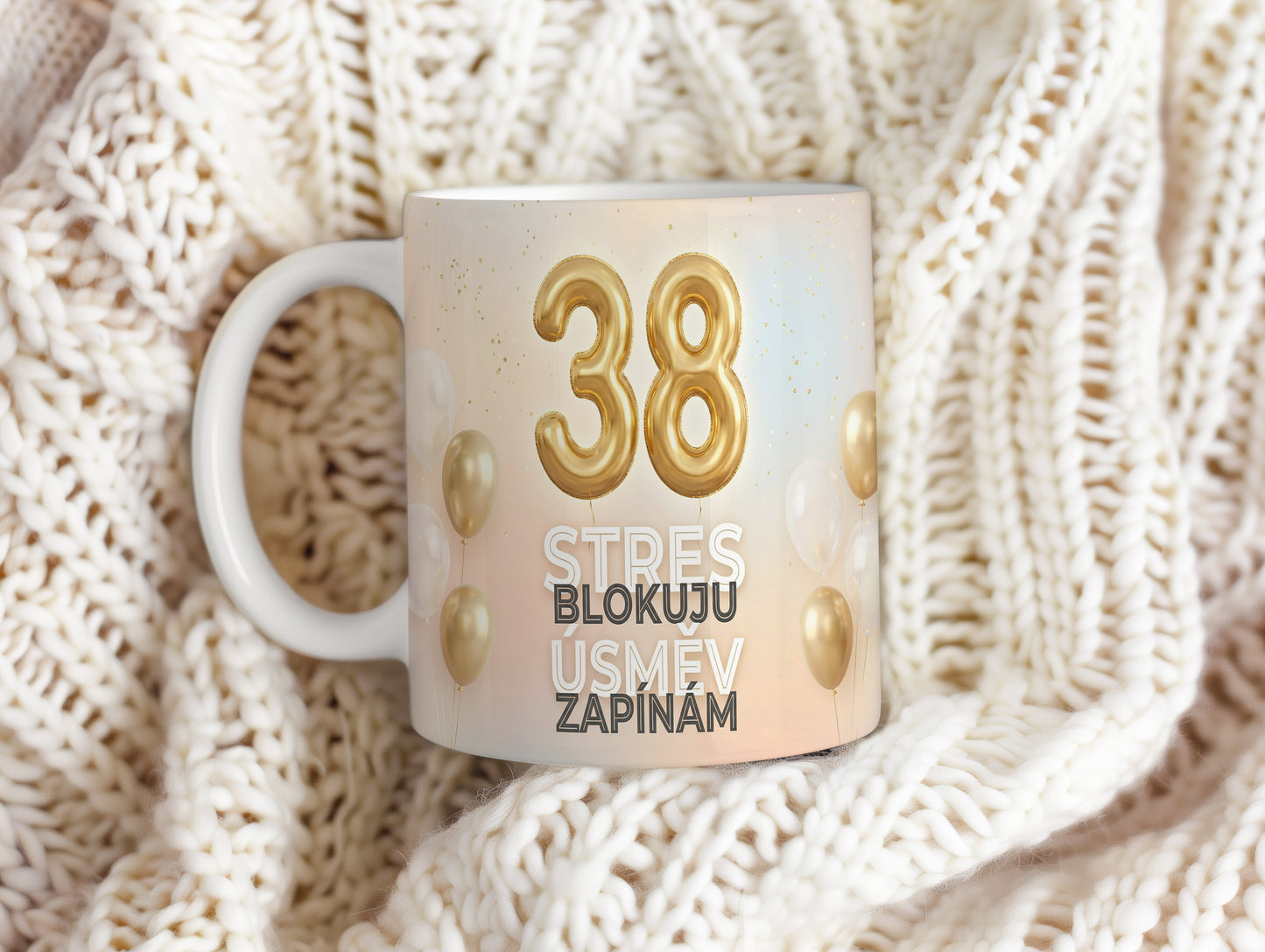 Narozeninový hrnek 38 let – STRES BLOKUJU, USMĚV ZAPÍNÁM