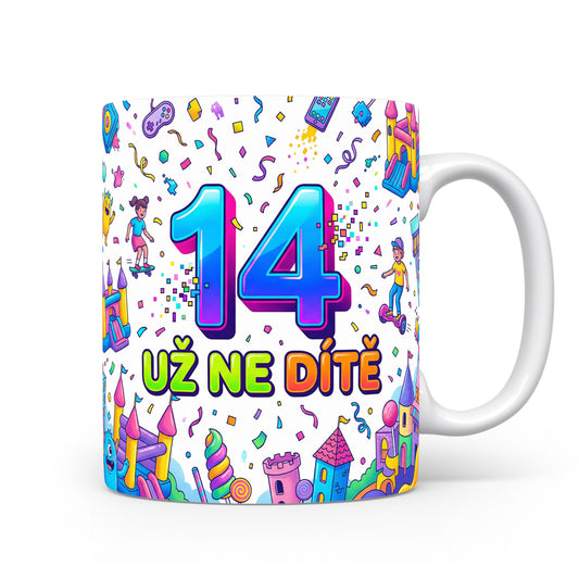 Narozeninový hrnek s číslem 14 a nápisem Už ne dítě