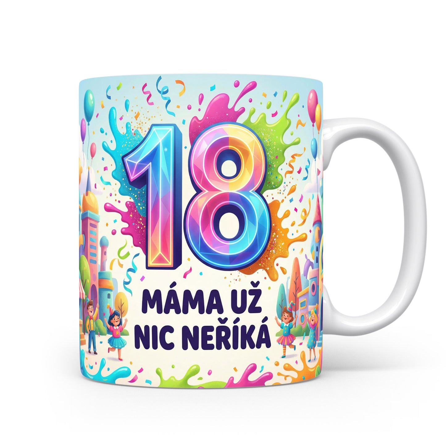Hrnček s číslem 18 a nápisem 'MÁMA UŽ NIC NEŘÍKÁ'.