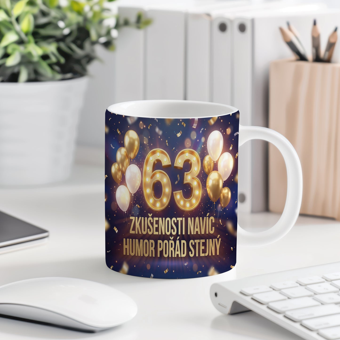 Narozeninový hrnek 63 let – ZKUŠENOSTI NAVÍC HUMOR POŘÁD STEJNÝ