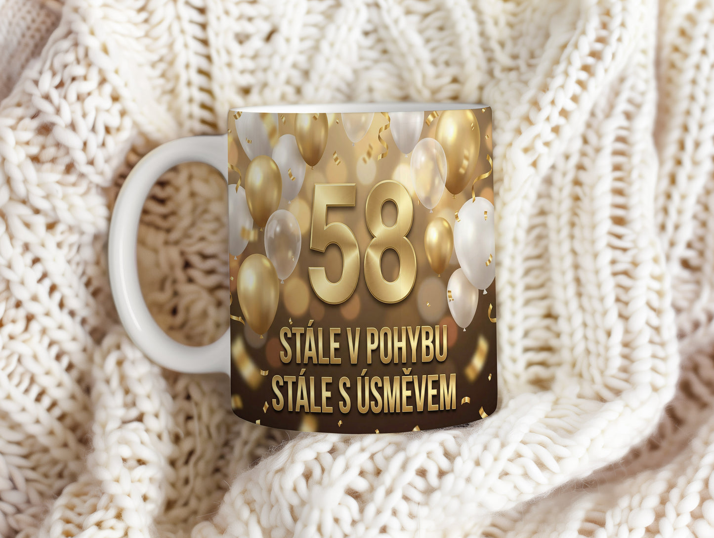 Narozeninový hrnek 58 let – STÁLE V POHYBU STÁLE S ÚSMĚVEM