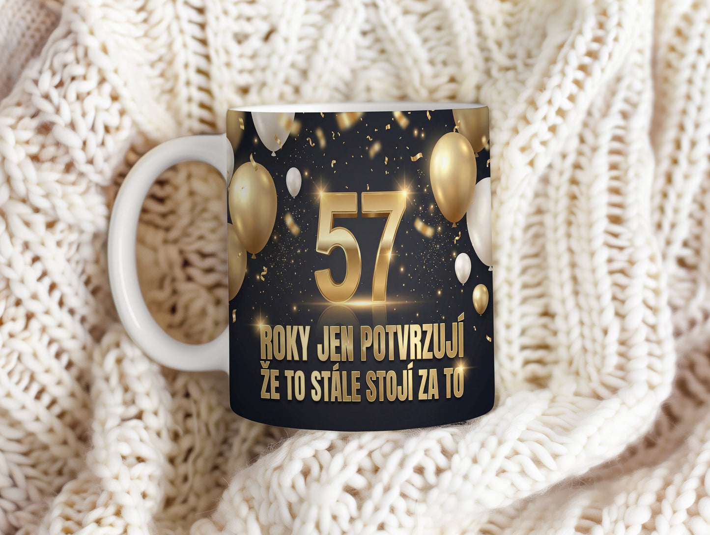 Narozeninový hrnek 57 let – ROKY JEN POTVRZUJÍ, ŽE TO STÁLE STOJÍ ZA TO