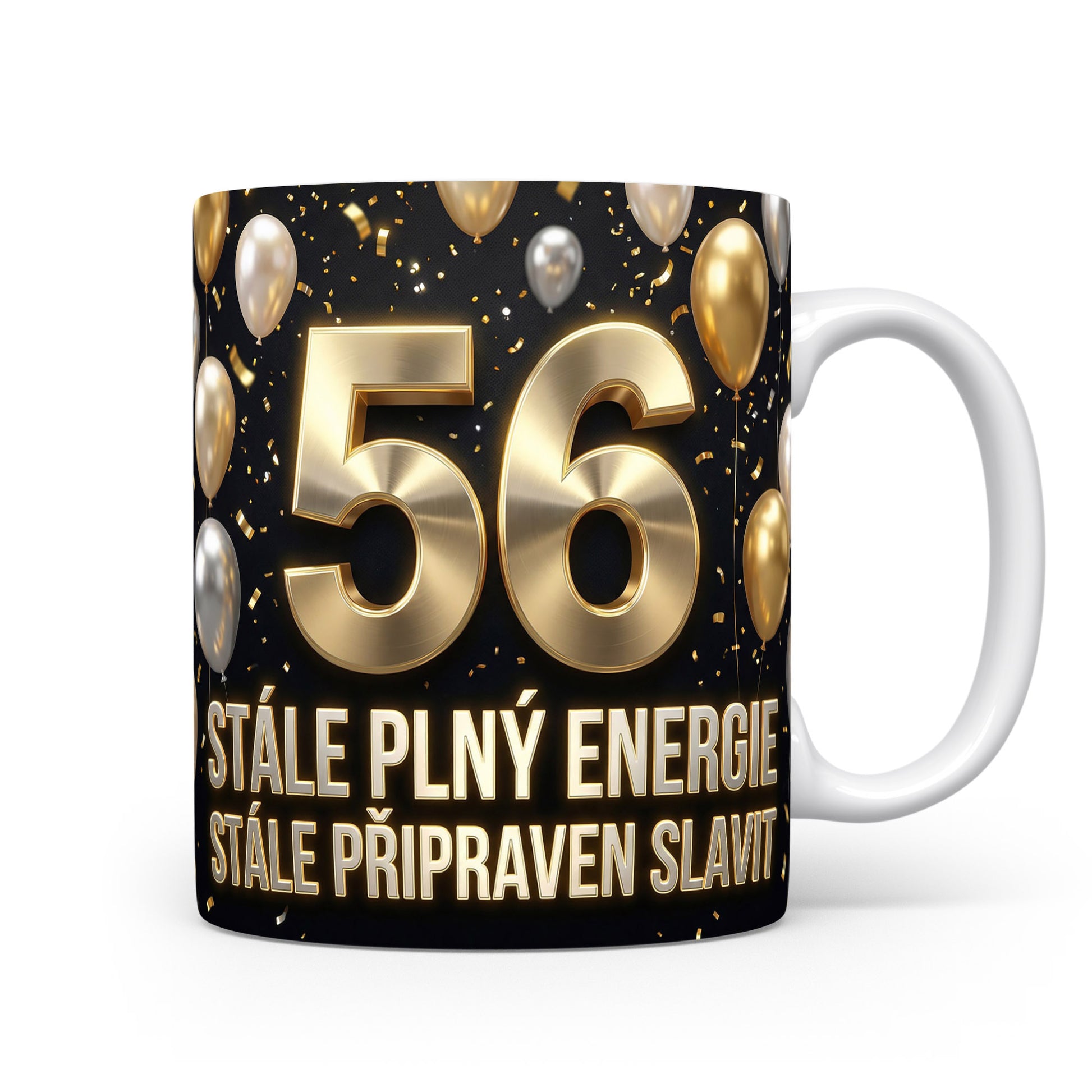 Narozeninový hrnek s číslem 56 a sloganem.