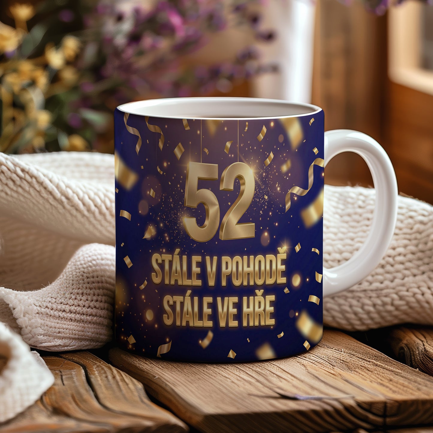 Narozeninový hrnek 52 let – STÁLE V POHODĚ, STÁLE VE HŘE