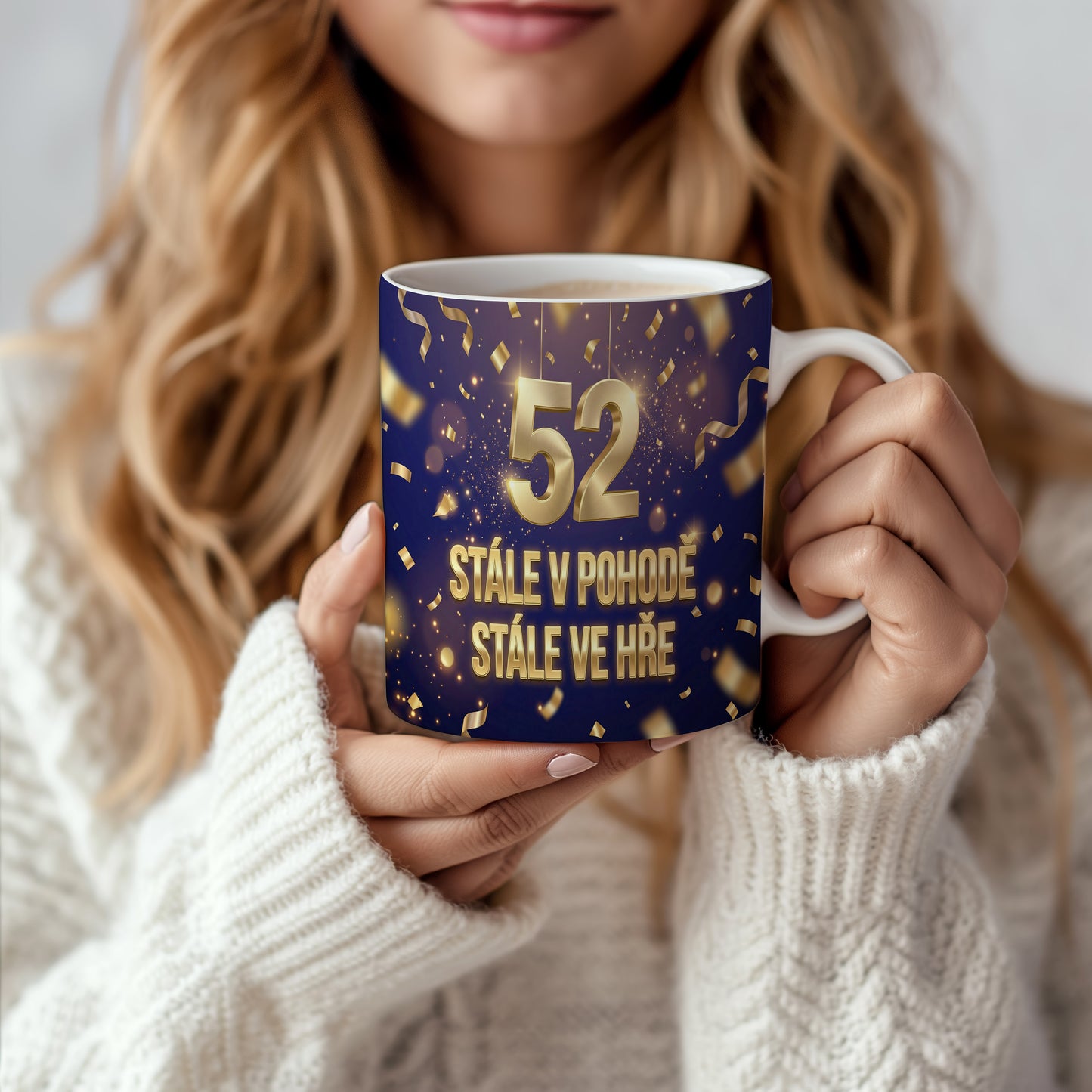 Narozeninový hrnek 52 let – STÁLE V POHODĚ, STÁLE VE HŘE