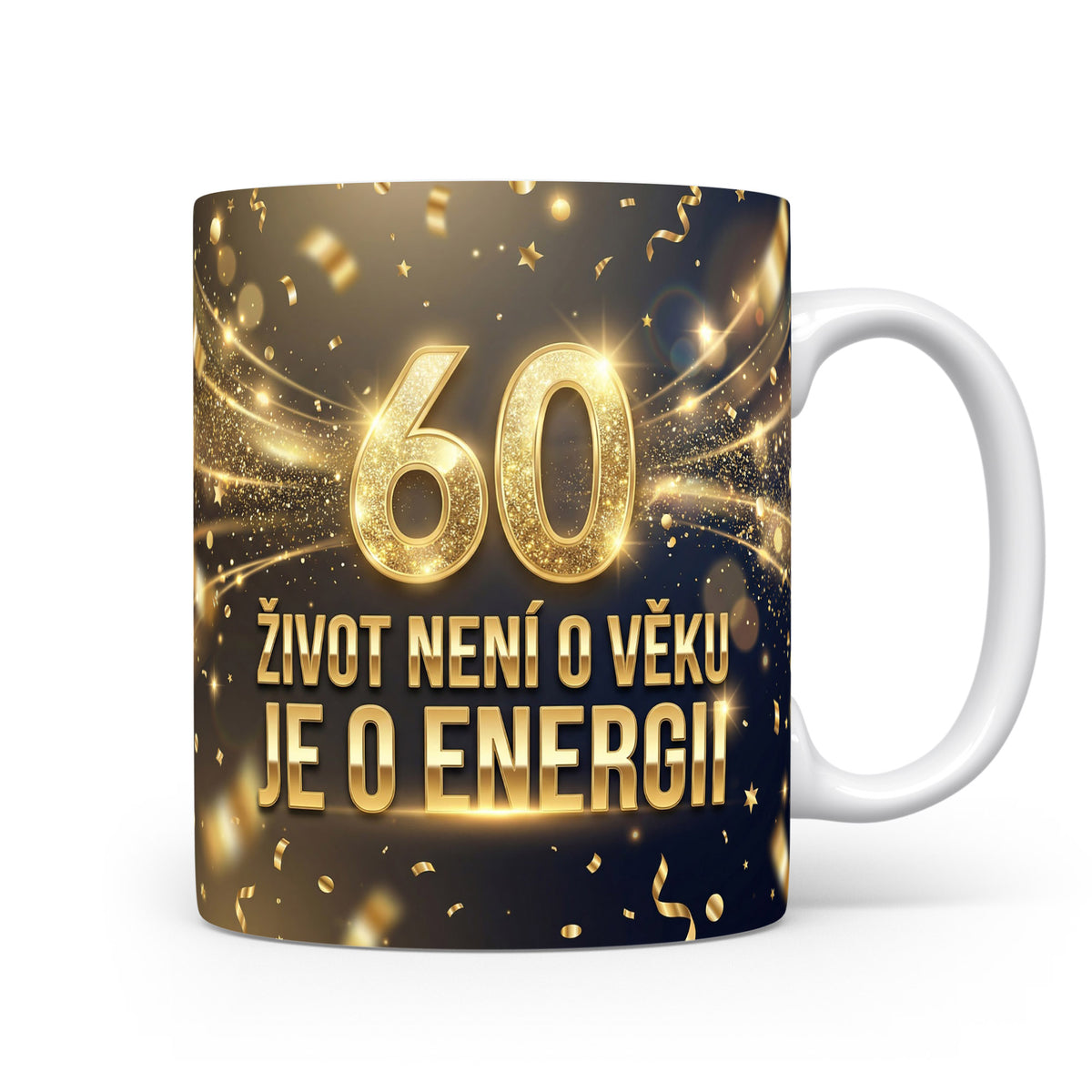 Narozeninový hrnek s číslem 60 a mottem o energii