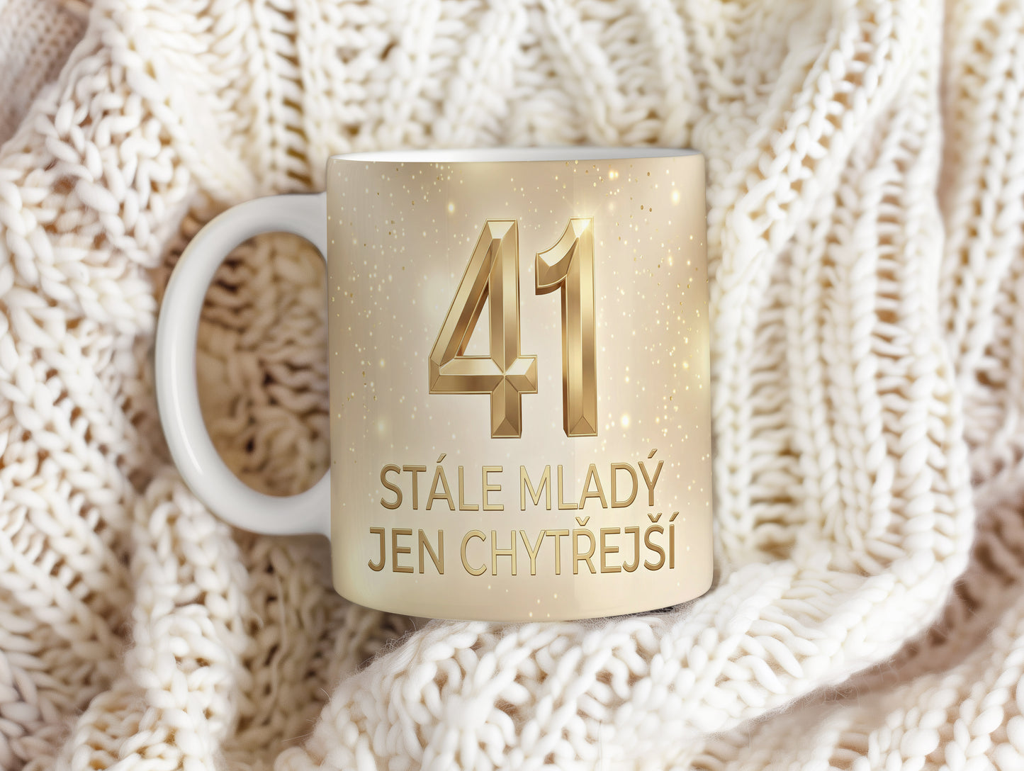 Narozeninový hrnek 41 let – STÁLE MLADÝ JEN CHYTŘEJŠÍ