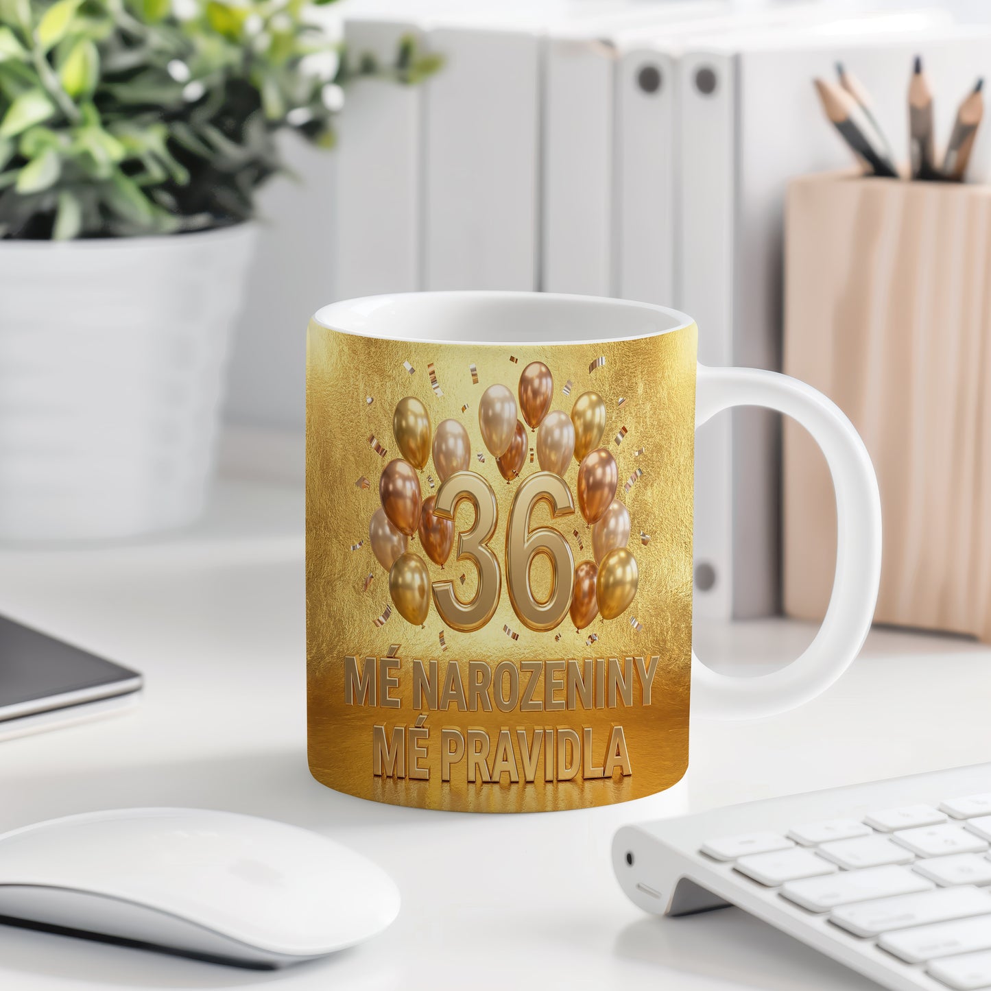 Narozeninový hrnek 36 let – MÉ NAROZENINY MÉ PRAVIDLA