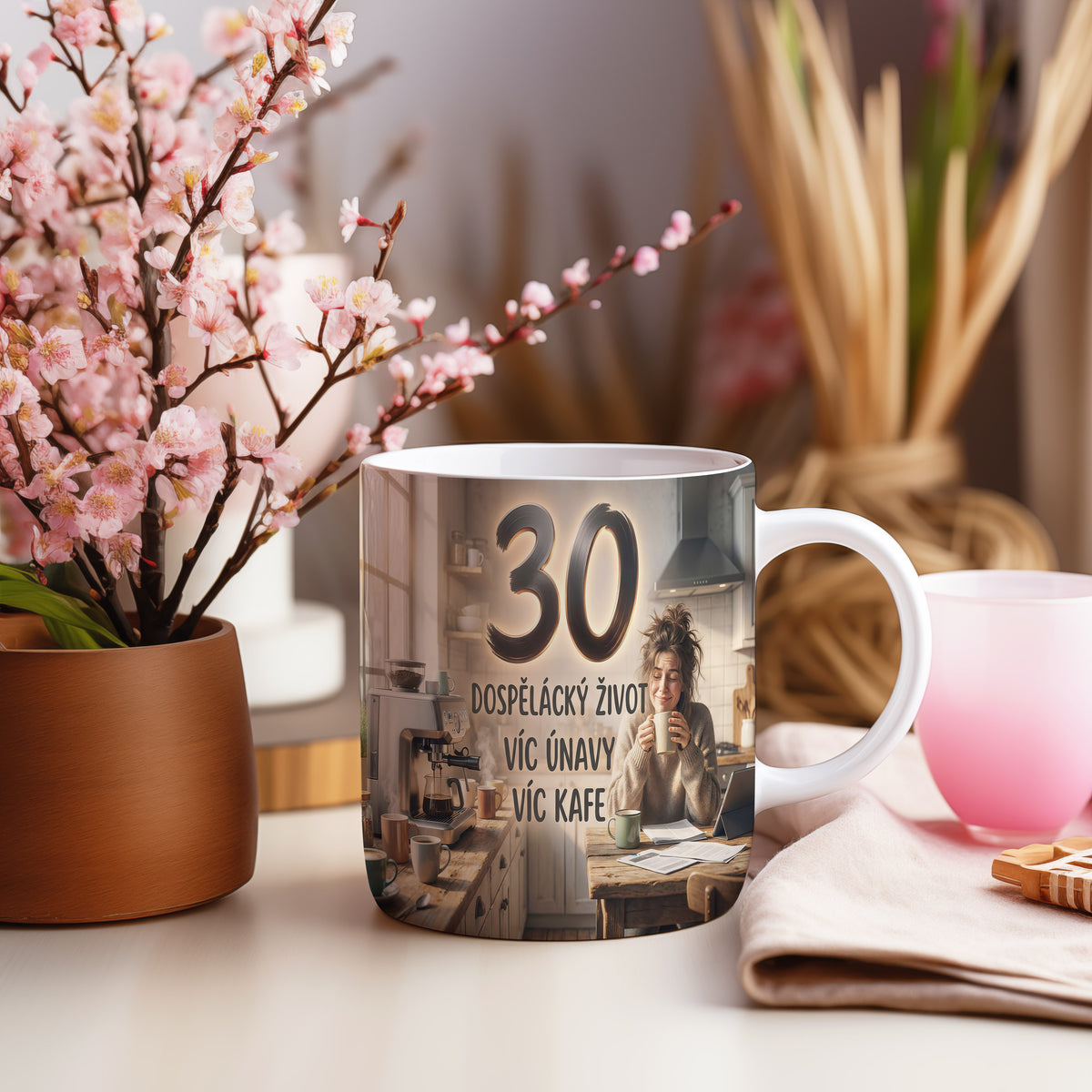 Narozeninový hrnek 30 let – DOSPĚLÁCKÝ ŽIVOT VÍC ÚNAVY VÍC KAFE