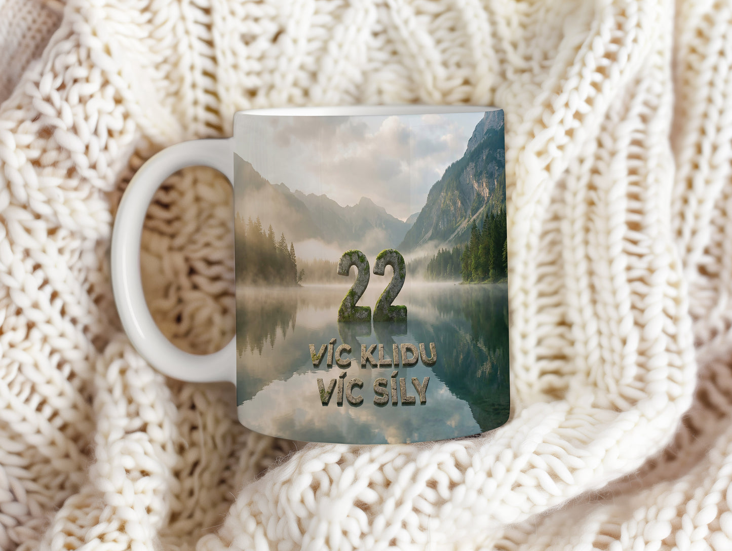 Narozeninový hrnek 22 let – VÍC KLIDU VÍC SÍLY