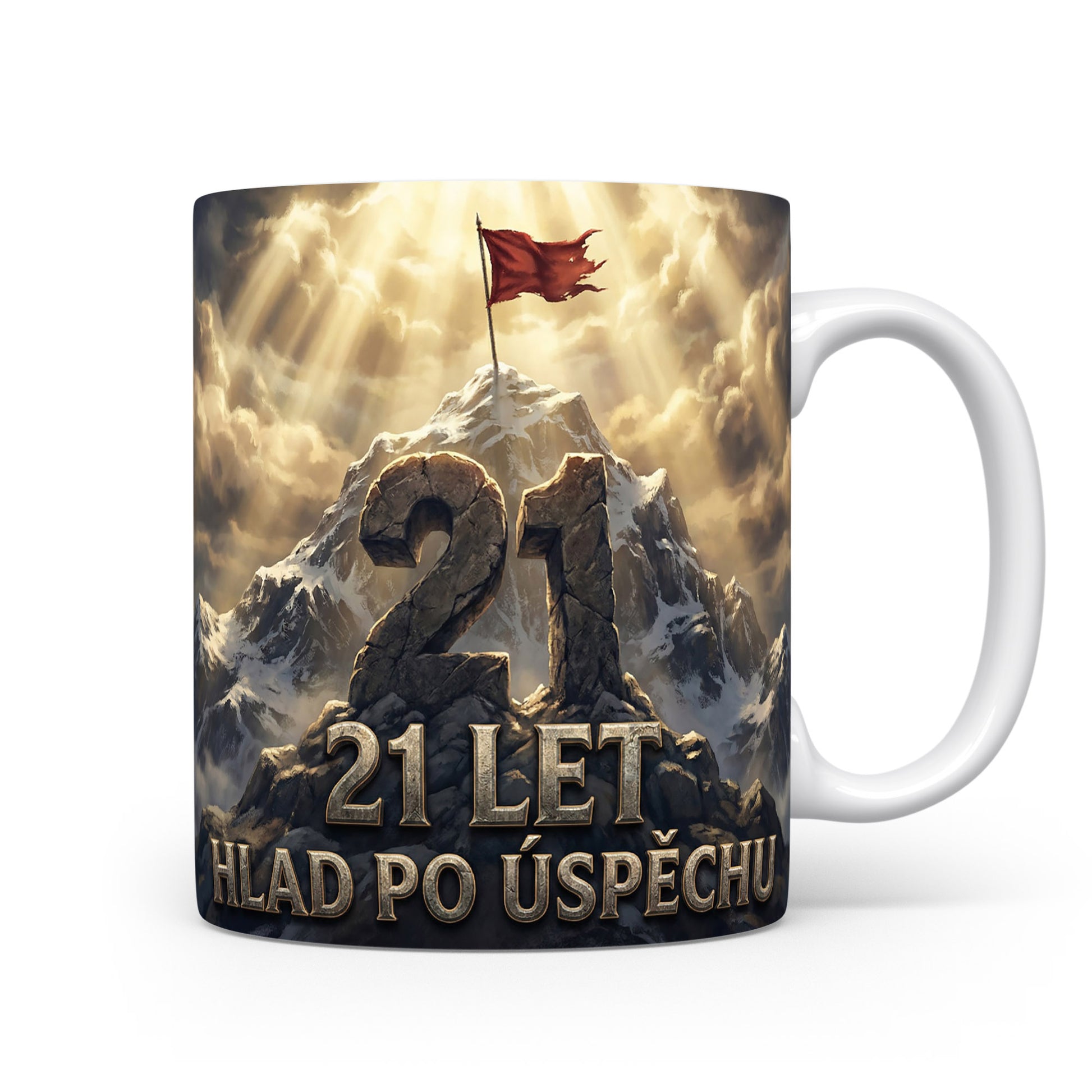 Hrnček s nápisem 21 let, hlad po úspěchu