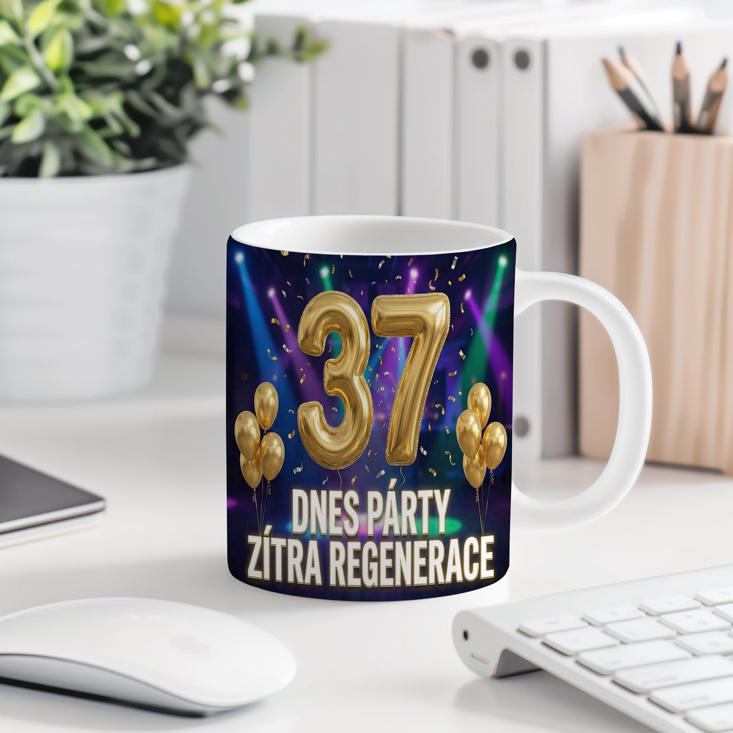 Narozeninový hrnek 37 let – DNES PÁRTY, ZÍTRA REGENERACE