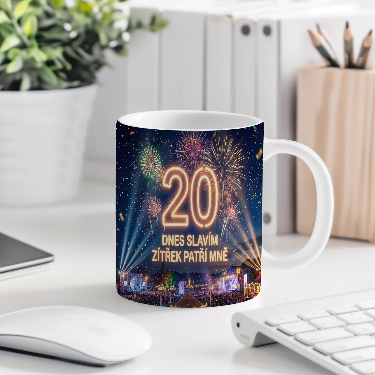 Narozeninový hrnek 20 let – DNES SLAVÍM ZÍTŘEK PATŘÍ MNĚ