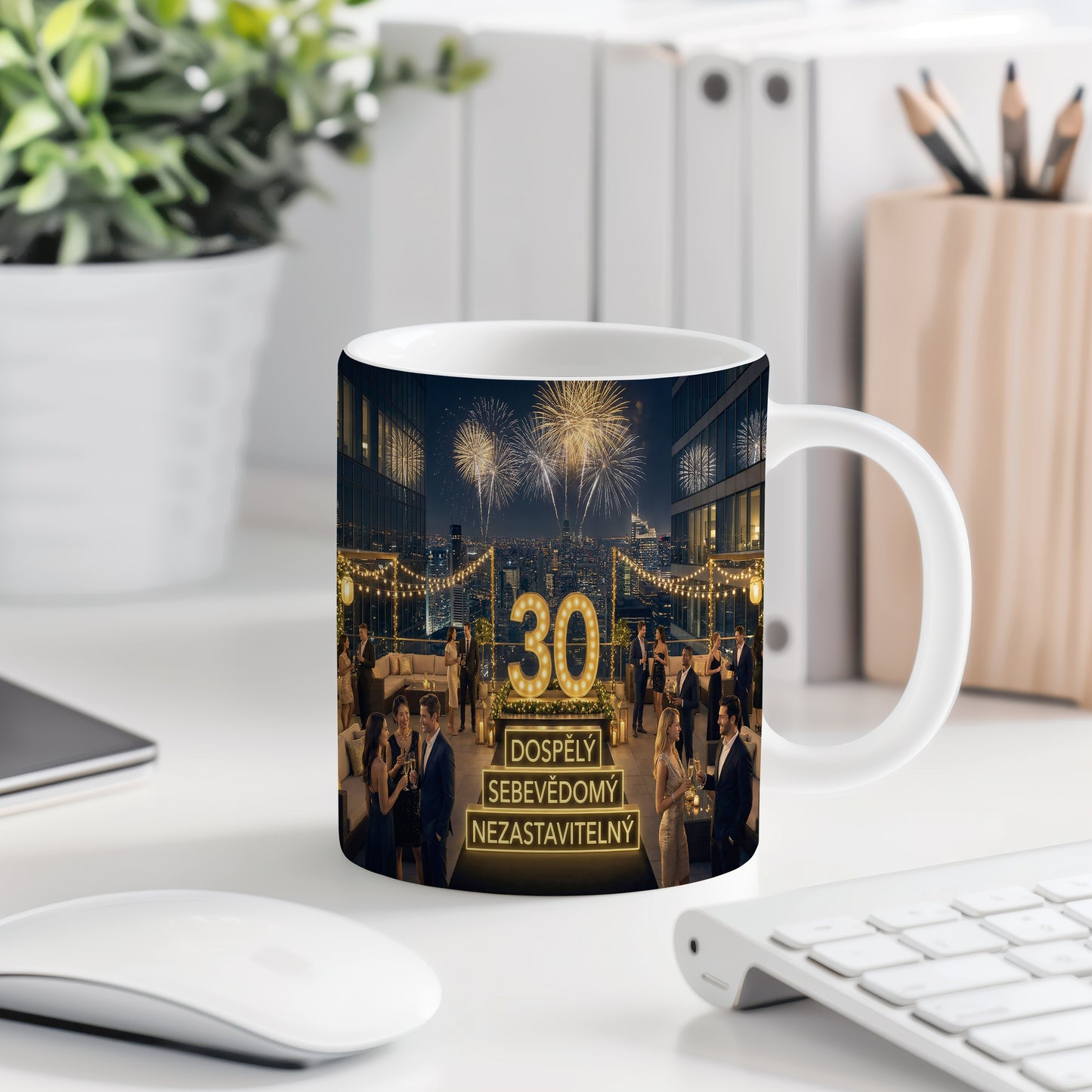 Narozeninový hrnek 30 let – DOSPĚLÝ SEBEVĚDOMÝ NEZASTAVITELNÝ