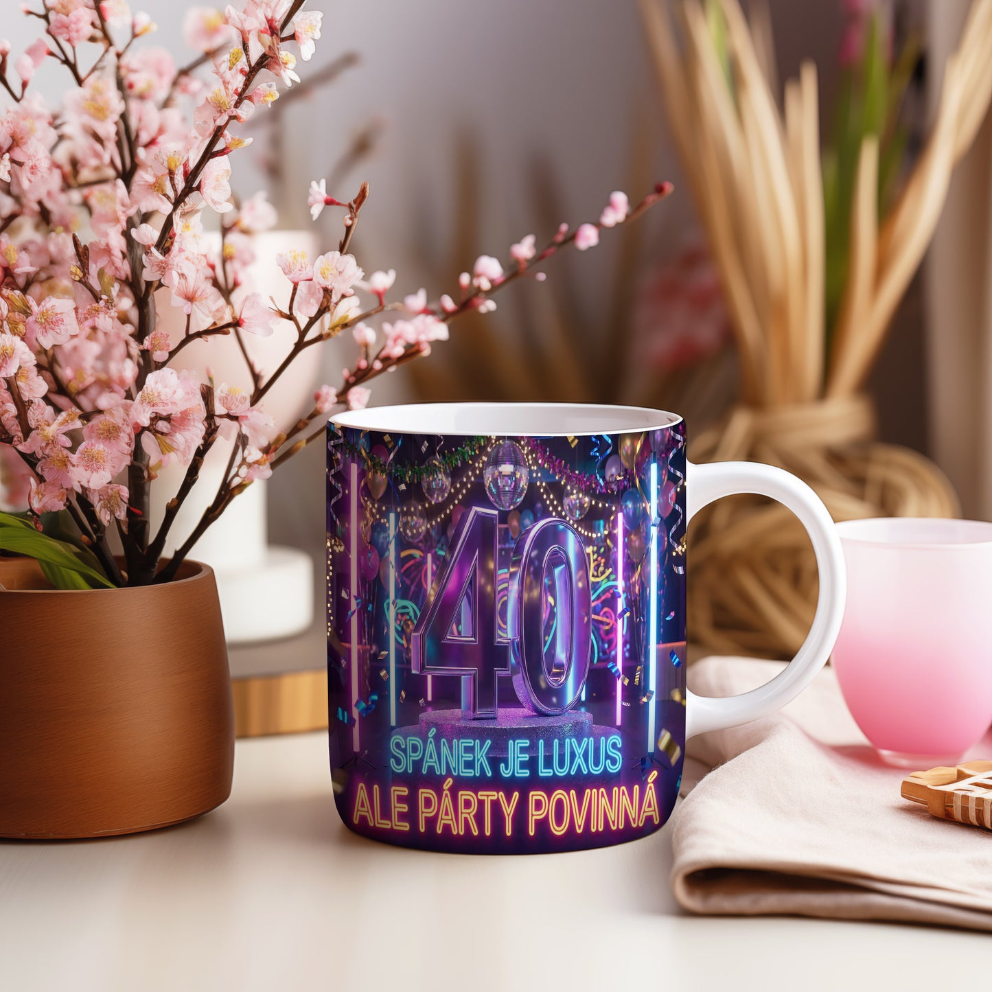Narozeninový hrnek 40 let – SPÁNEK JE LUXUS ALE PÁRTY POVINNÁ