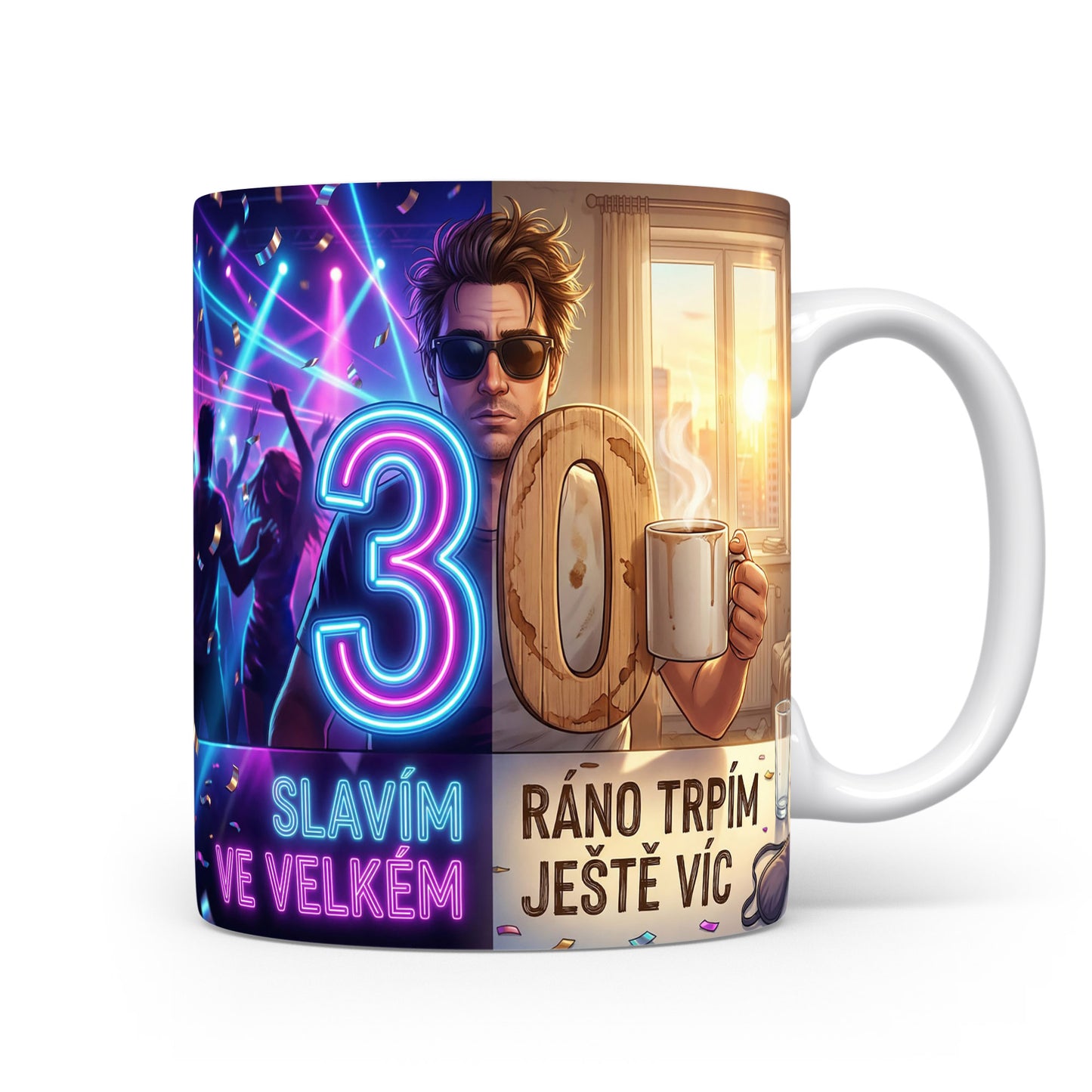 Narozeninový hrnek s číslem 30 a vtipným textem.