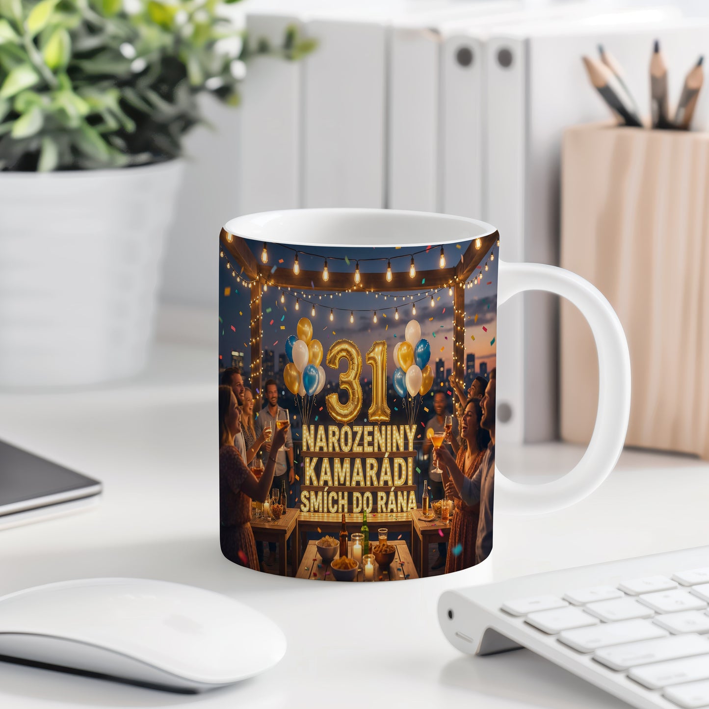 Narozeninový hrnek 31 let – NAROZENINY KAMARÁDI SMÍCH DO RÁNA