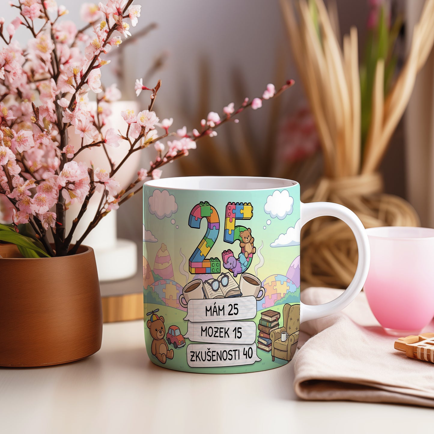 Narozeninový hrnek 25 let – MÁM 25 MOZEK 15 ZKUŠENOSTI 40